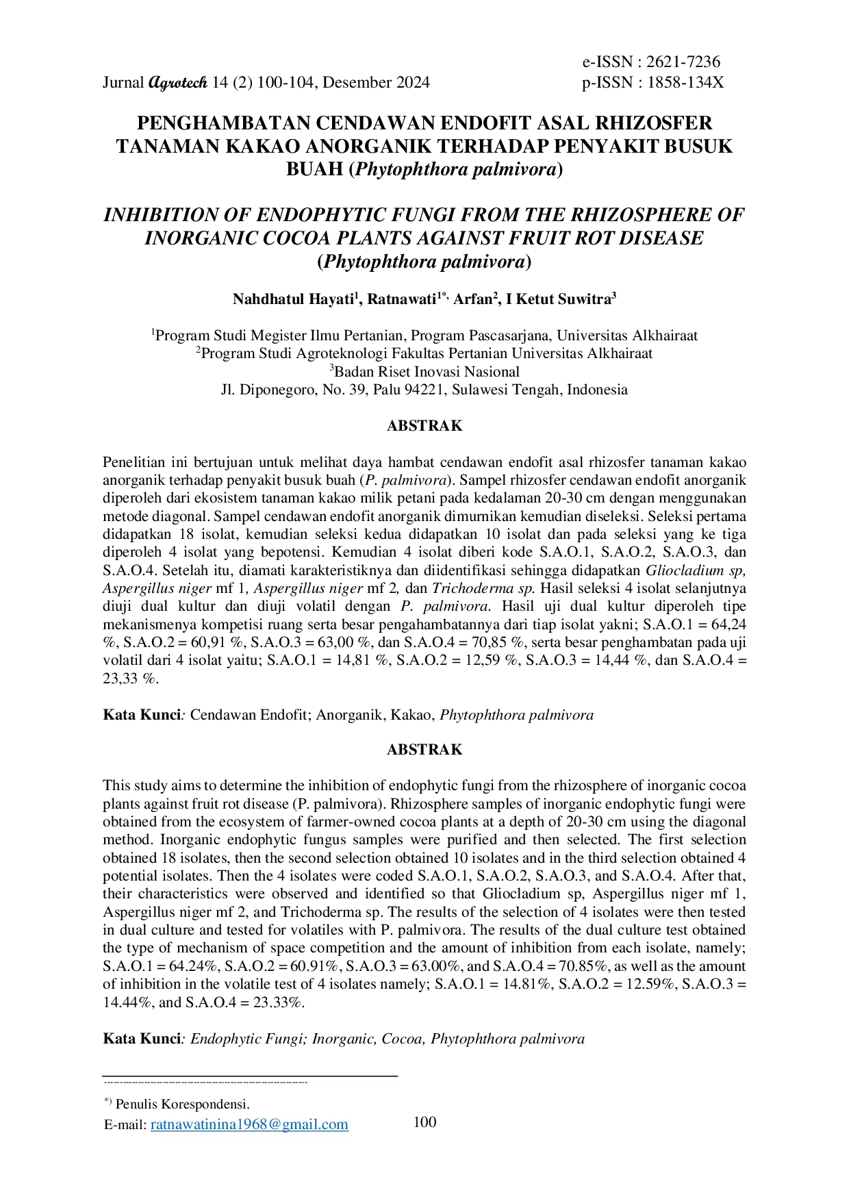JURIS Penghambatan Cendawan Endofit Asal Rhizosfer Tanaman Kakao Anorganik Terhadap Penyakit Busuk Buah Phytophthora Palmivora
