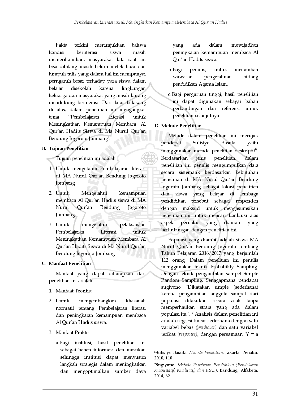 juris Pembelajaran Literasi untuk Meningkatkan Kemampuan Membaca Al Qur an Hadits Siswa di Ma Nurul Qur an Bendung Jogoroto Jombang