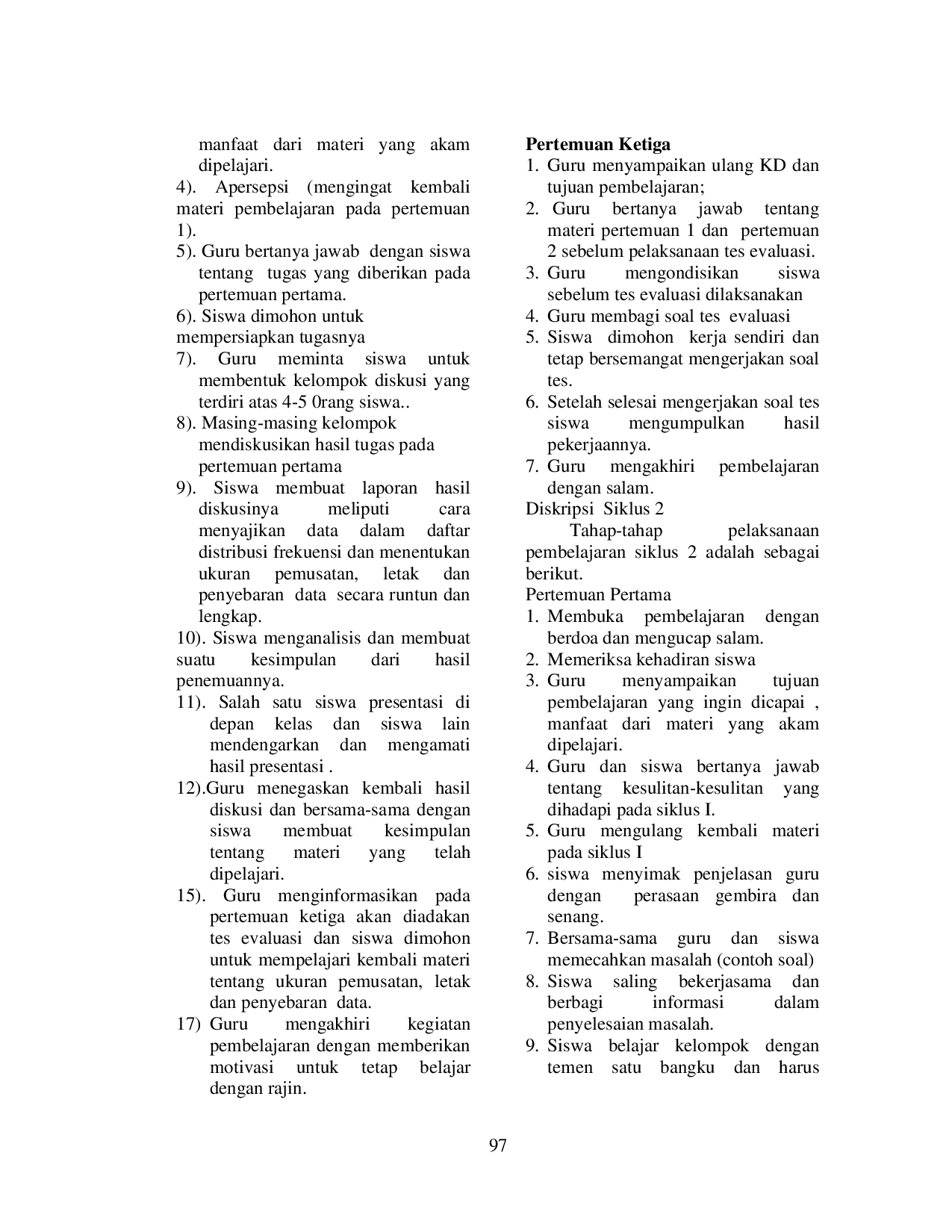 JURIS Peningkatan Minat Dan Hasil Belajar Siswa Dalam Mempelajari Materi Statistik Kelas XI AP 3 SMK Negeri 1 Slawi Semester Genap Melalui Pendekatan Model Pembelajaran Inkuiri Berbasis Realita Tahun Pelaja