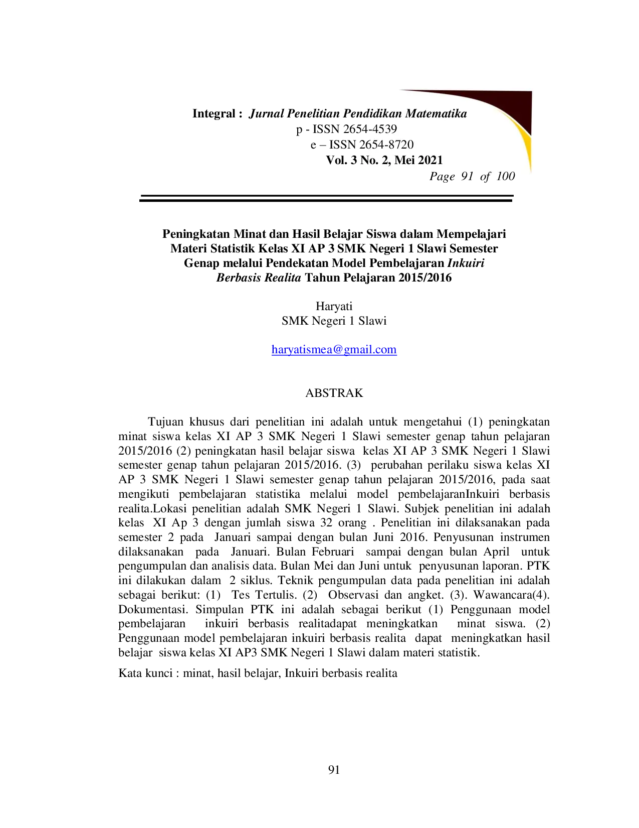 JURIS Peningkatan Minat Dan Hasil Belajar Siswa Dalam Mempelajari Materi Statistik Kelas XI AP 3 SMK Negeri 1 Slawi Semester Genap Melalui Pendekatan Model Pembelajaran Inkuiri Berbasis Realita Tahun Pelaja
