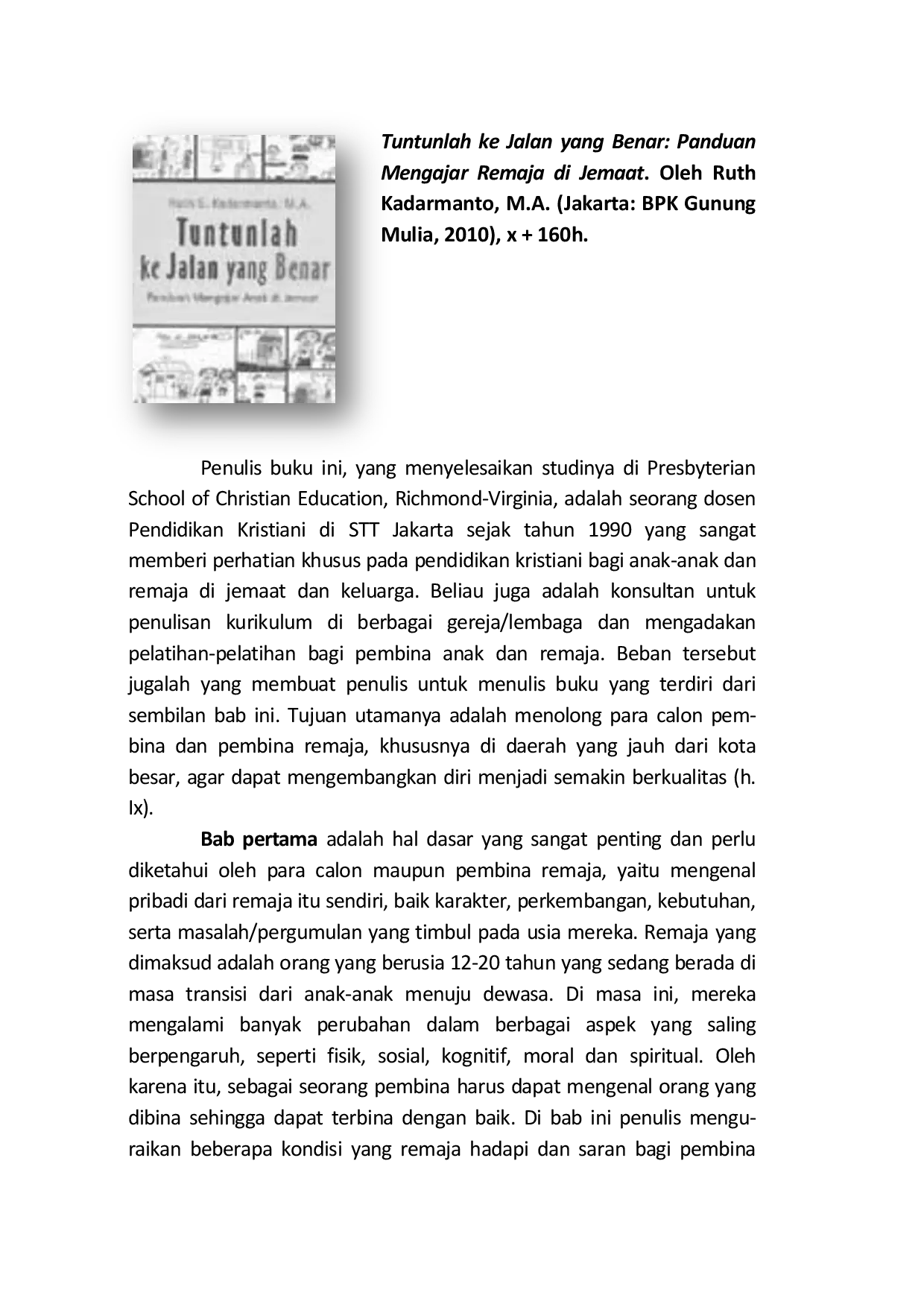 juris Tuntunlah ke Jalan yang Benar