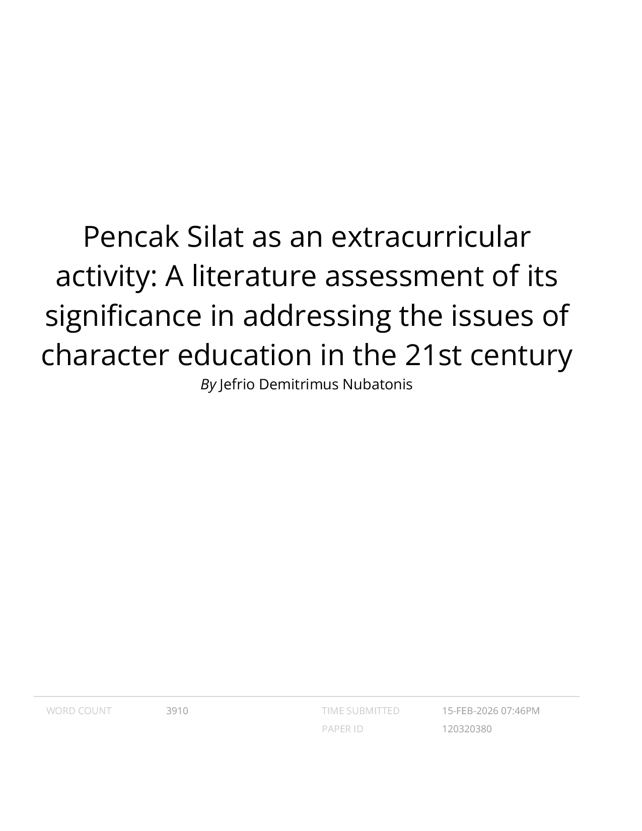 JURIS Pencak Silat as an extracurricular activity A literature assessment of its significance in addressing the issues of character education in the 21st century