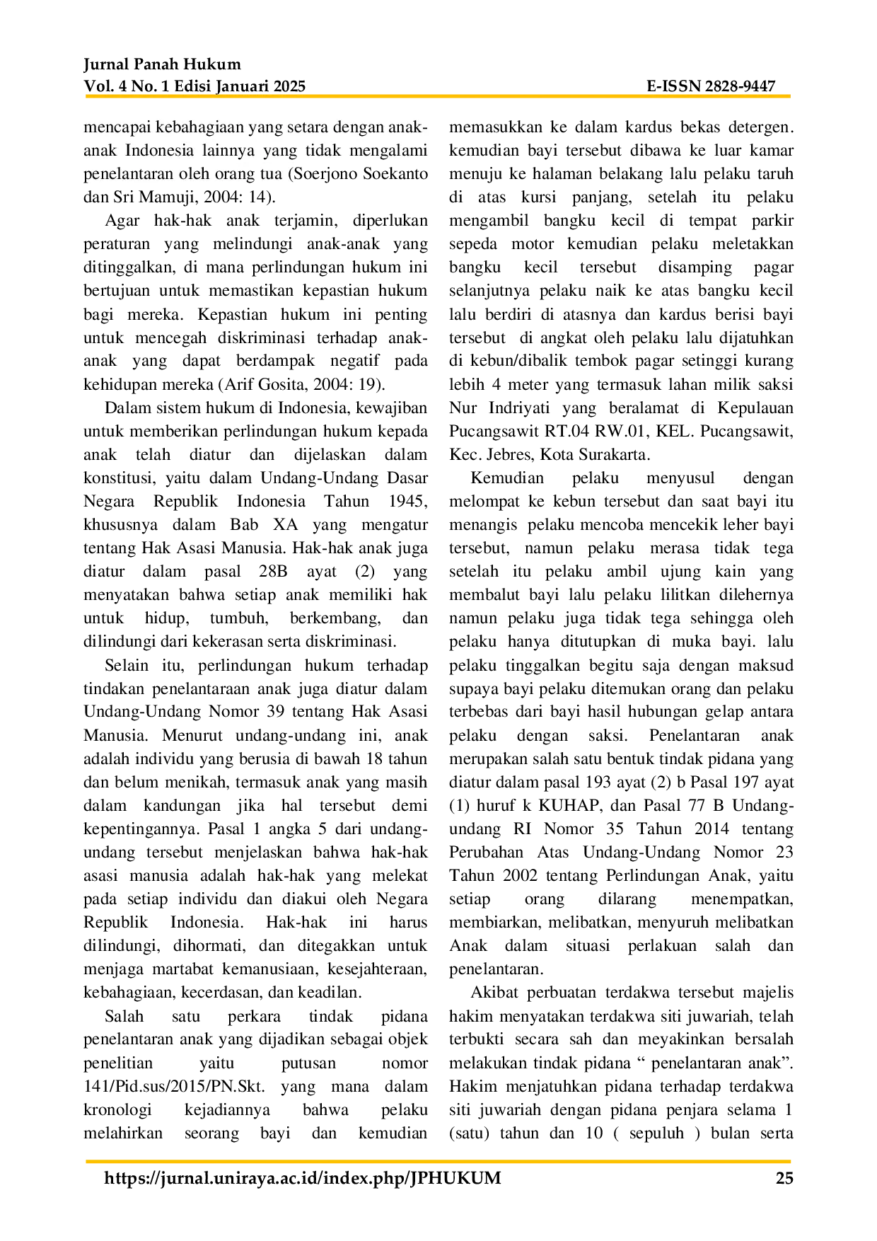 JURIS Perlindungan Hukum Terhadap Anak Yang Mengalami Tindak Pidana Penelantaran Anak Studi Putusan Nomor 141 Pid Sus 2015 Pn Skt