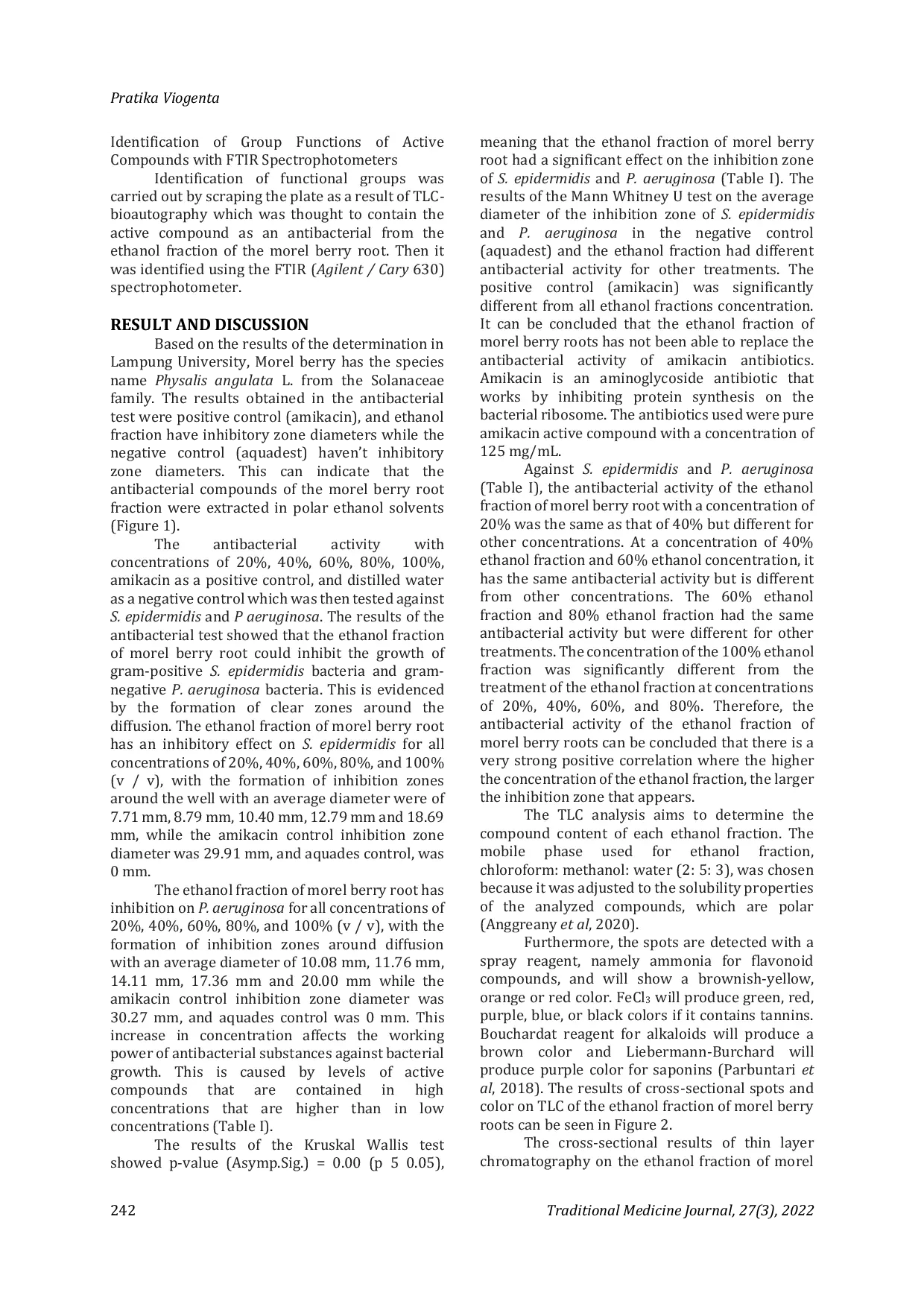 JURIS Bioautography and FTIR Analysis of Ethanol Fraction Morel Berry Root Physalis angulata L Against Staphylococcus epidermidis and Pseudomonas aeruginosa