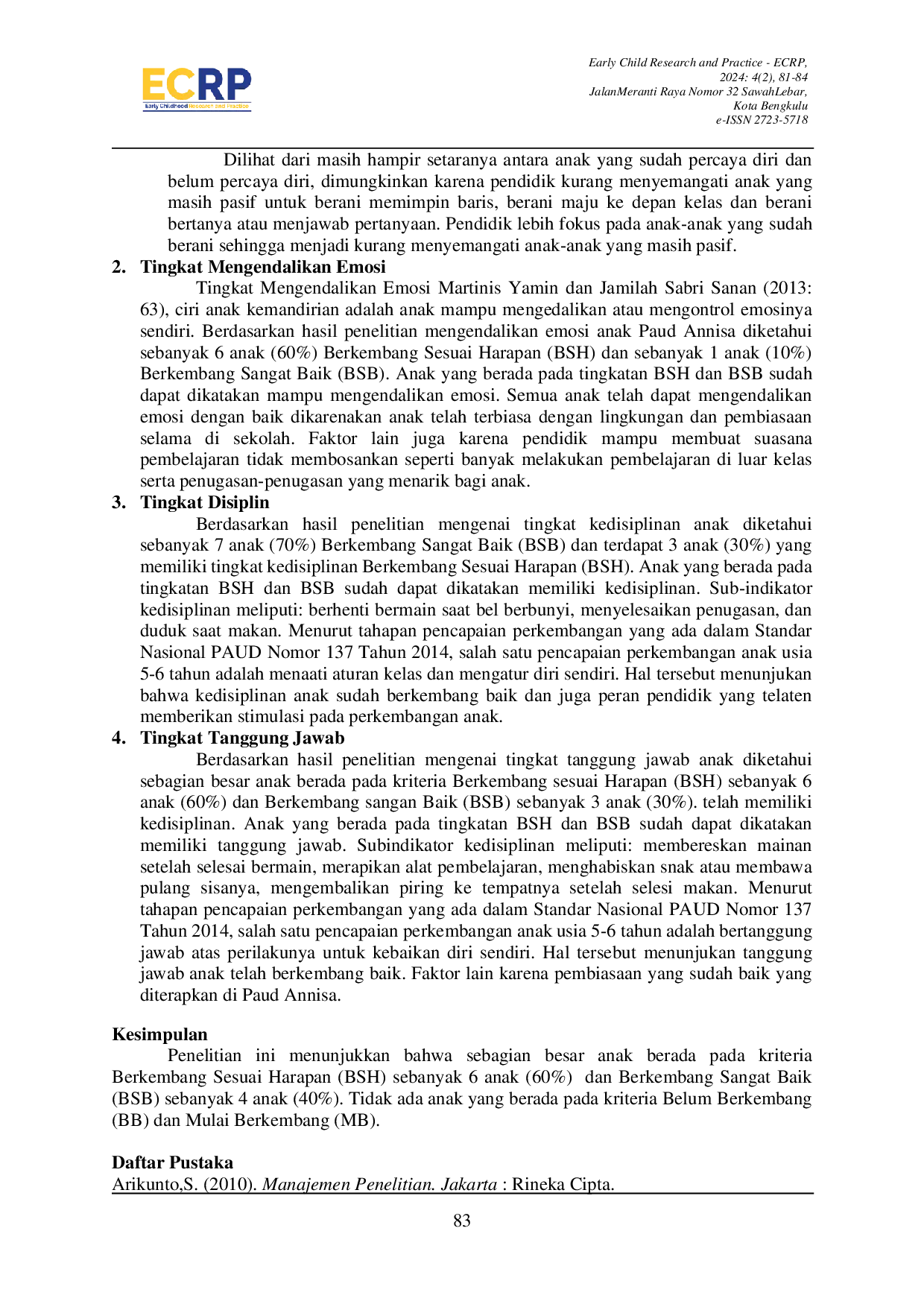 JURIS Studi Deskriptif Kuantitatif Tingkat Kemandirian Anak Usia Dini Kelompok B Di Paud Annisa Desa Padang Betuah