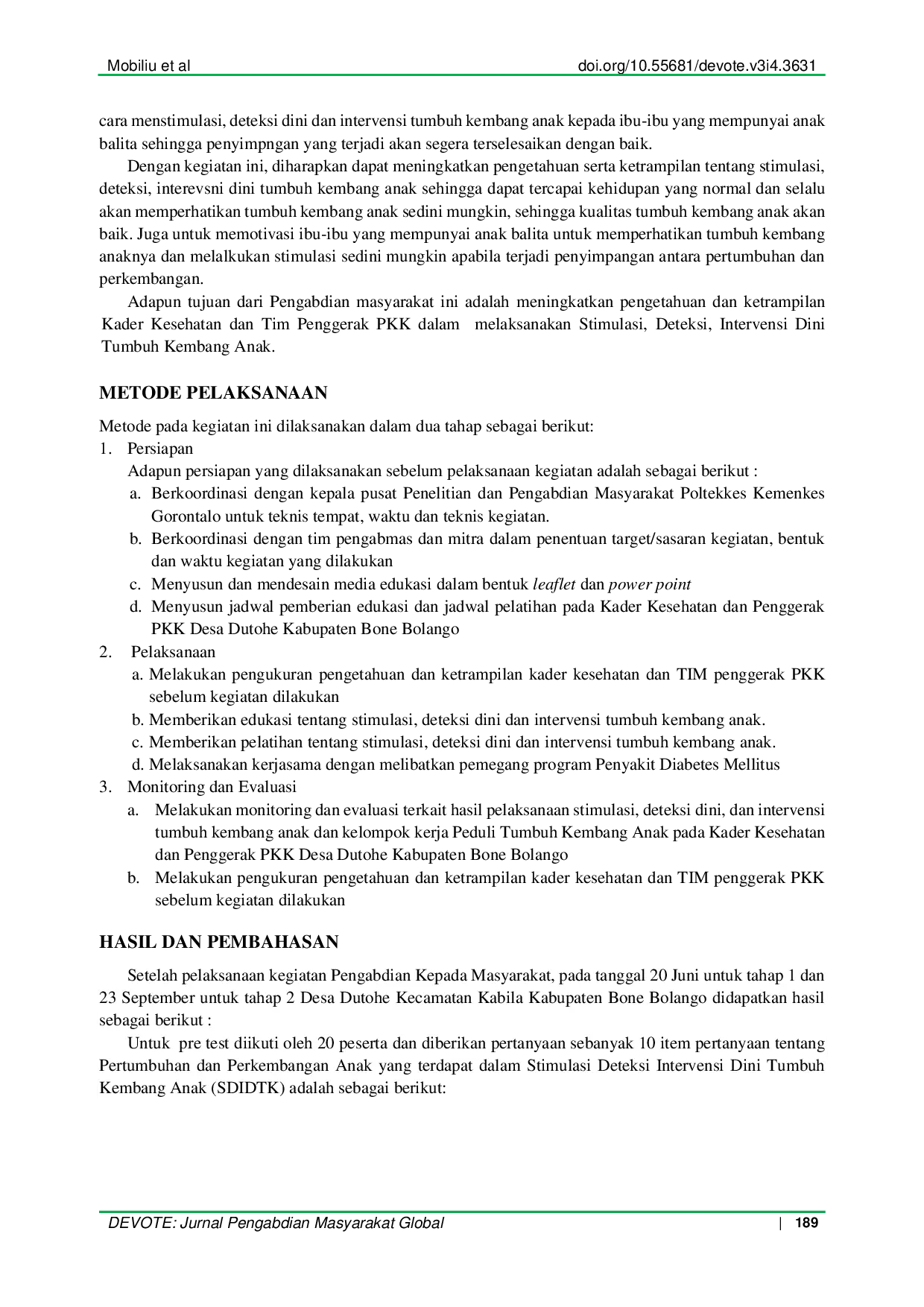 JURIS Upaya Peningkatan Pengetahuan dan Ketrampilan Kader Kesehatan dan Tim Penggerak PKK Dalam Stimulasi Deteksi Dini dan Intervensi Tumbuh Kembang Anak di Desa Dutohe Kecamatan Kabila Bone Bolango