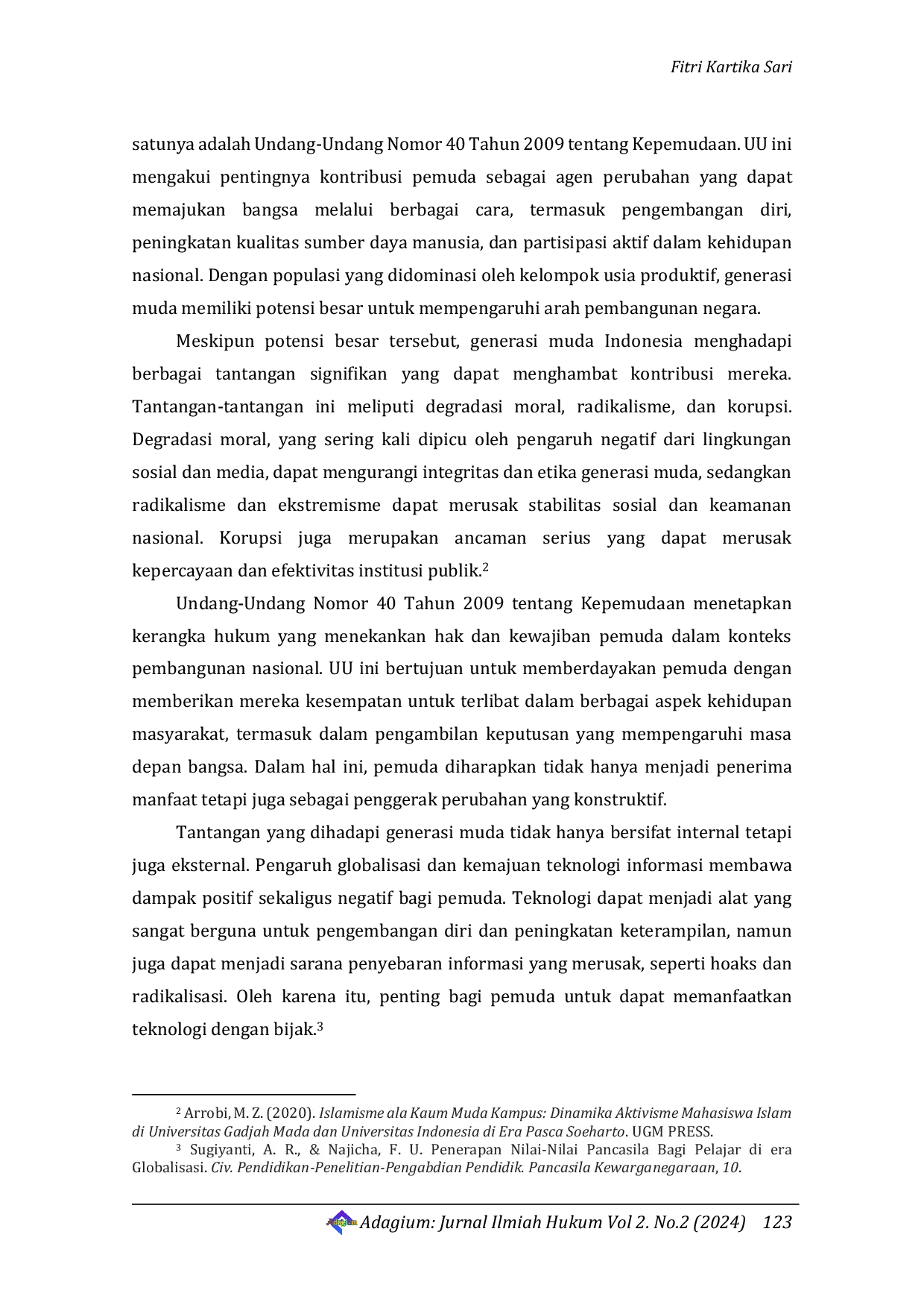 JURIS Peran dan Tantangan Generasi Muda dalam Perspektif Undang Undang Nomor 40 Tahun 2009 tentang Kepemudaan