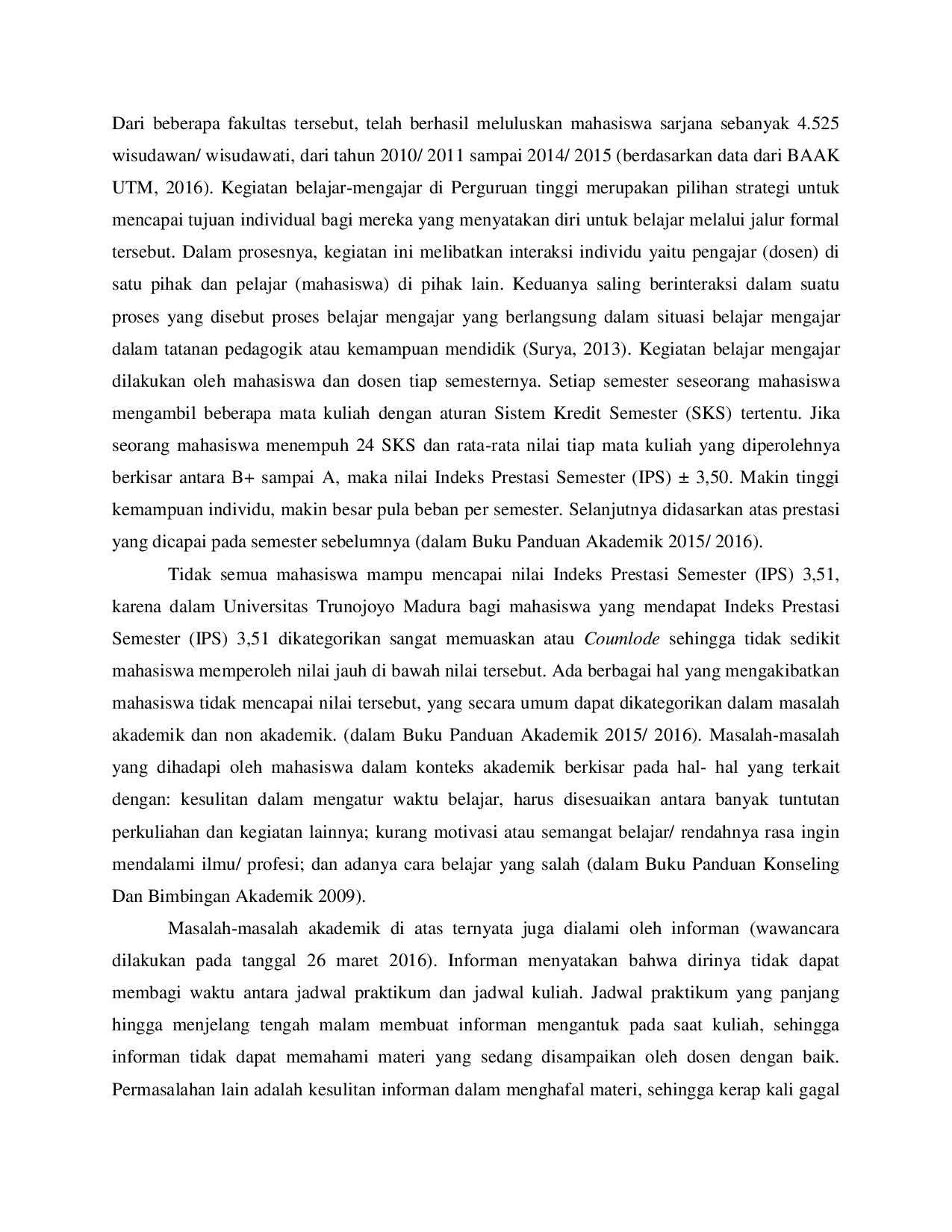 JURIS Gambaran Regulasi Diri Mahasiswa Bidik Misi Universitas Trunojoyo Madura Yang Mengalami Penurunan Prestasi Akademik