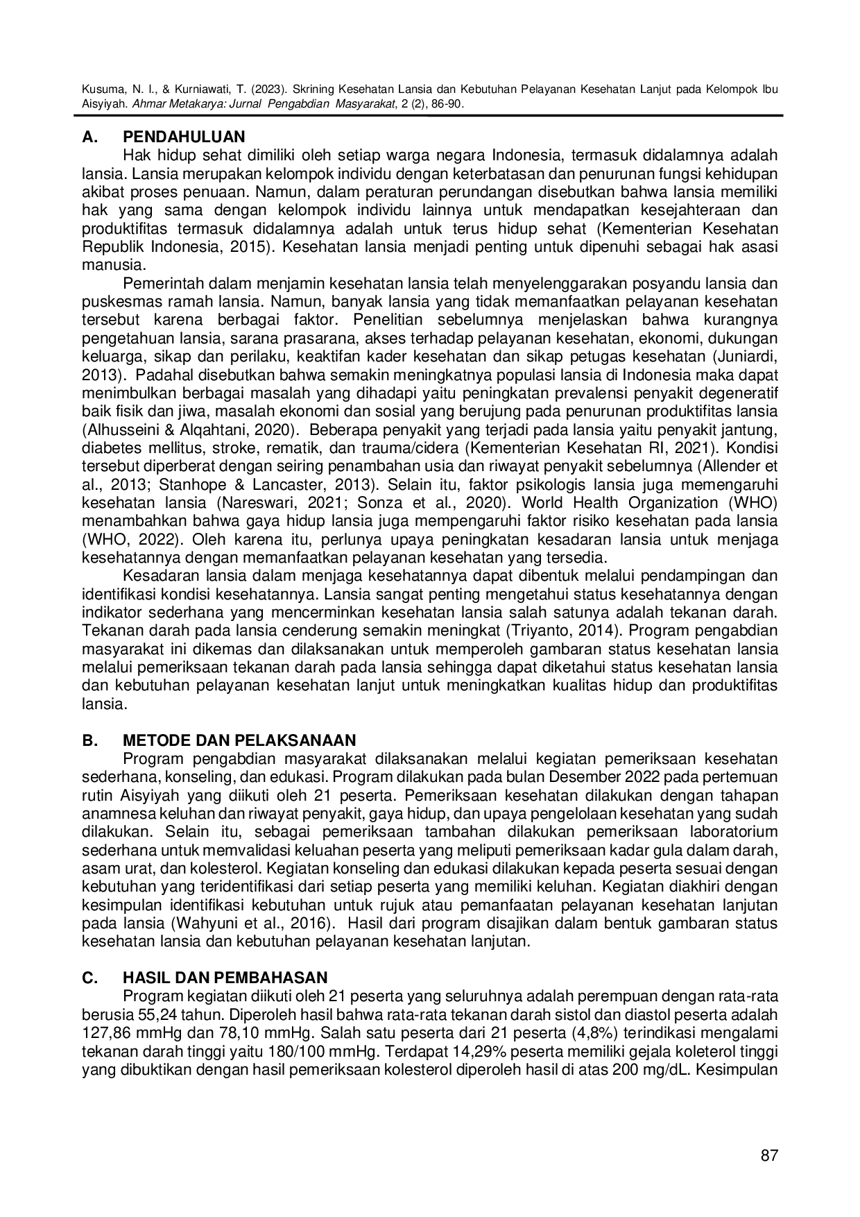juris Skrining Kesehatan Lansia dan Kebutuhan Pelayanan Kesehatan Lanjut pada Kelompok Ibu Aisyiyah
