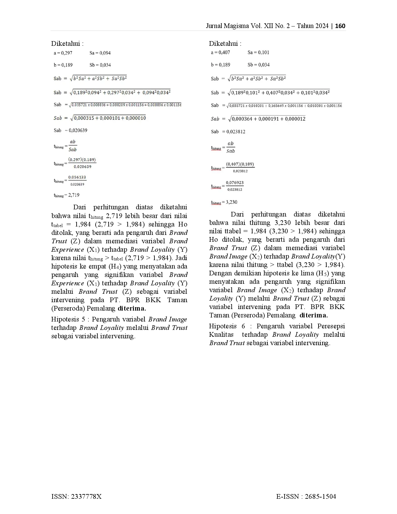 JURIS Pengaruh Brand Experience Brand Image Dan Persepsi Kualitas Terhadap Brand Loyality Melalui Mediasi Brand Trust