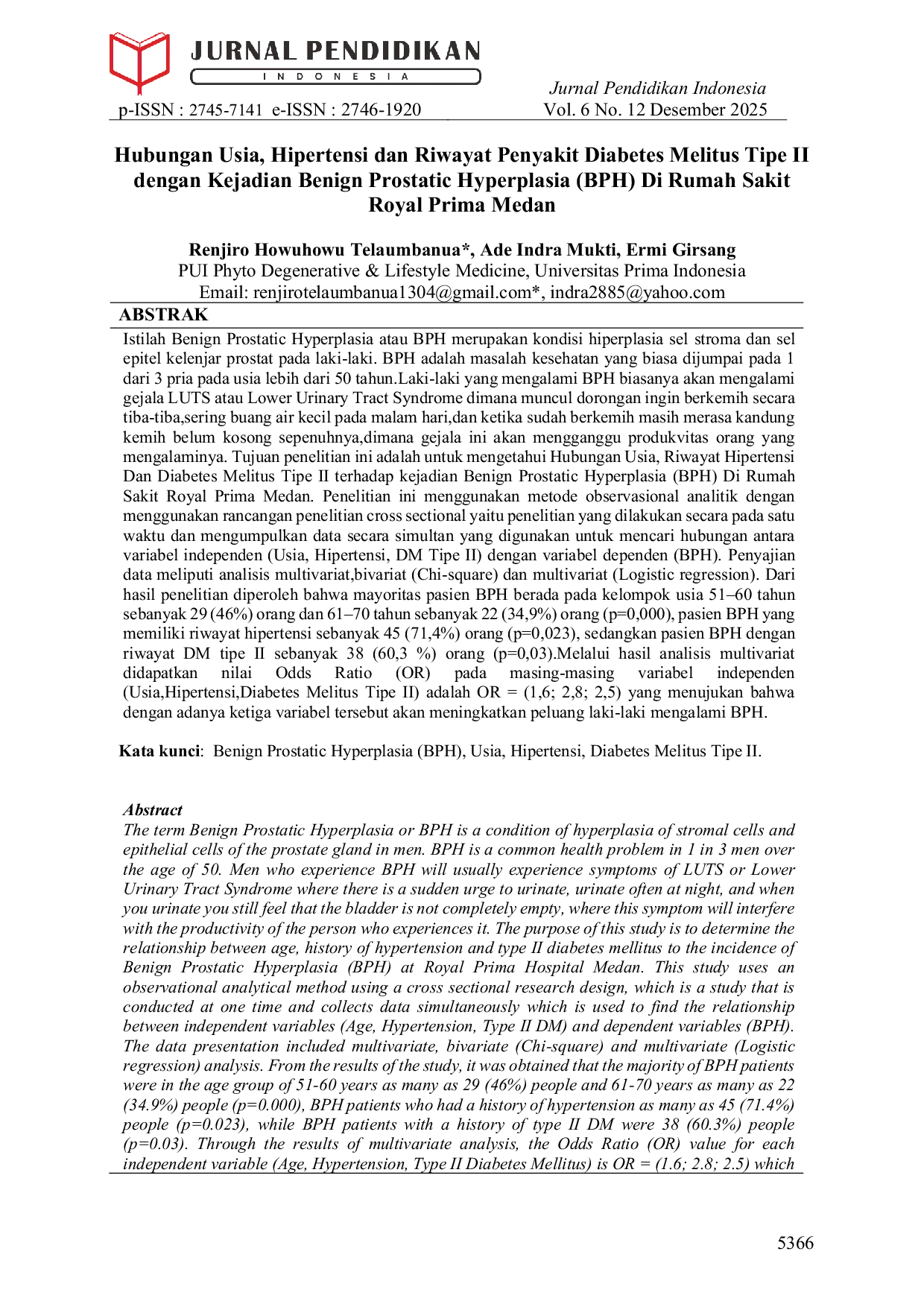 JURIS Hubungan Usia Hipertensi dan Riwayat Penyakit Diabetes Melitus Tipe II dengan Kejadian Benign Prostatic Hyperplasia BPH Di Rumah Sakit Royal Prima Medan