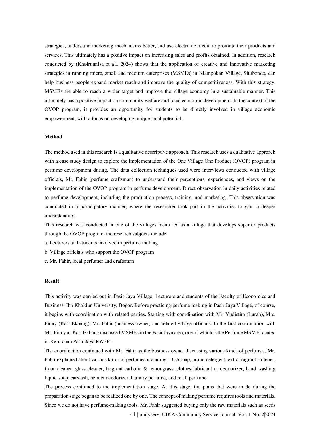 juris Strengthening Business Management and Marketing Strategies for Perfume Microenterprises in Muara Kidul Village Pasir Jaya Village West Bogor District