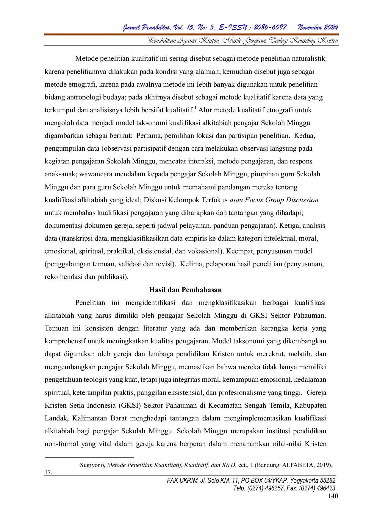 JURIS Implementasi Kualifikasi Alkitabiah Pengajar Sekolah Minggu Di Gereja Kristen Setia Indonesia Sektor Pahauman Kecamatan Sengah Temila Kabupaten Landak Kalimantan Barat