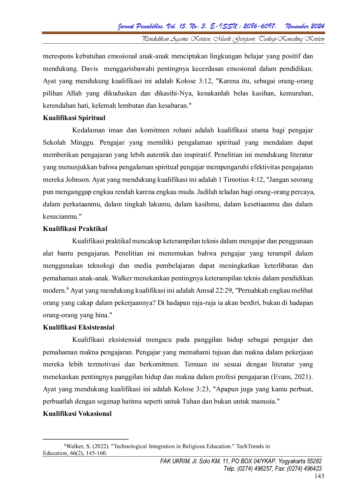 JURIS Implementasi Kualifikasi Alkitabiah Pengajar Sekolah Minggu Di Gereja Kristen Setia Indonesia Sektor Pahauman Kecamatan Sengah Temila Kabupaten Landak Kalimantan Barat