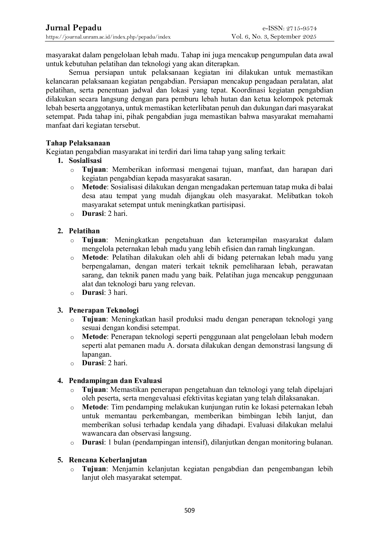 JURIS Pengembangan Kompetensi Pemburu Lebah Dalam Pemanenan Lestari Dan Berkelanjutan Madu Apis Dorsata Di Taman Nasional Gunung Rinjani