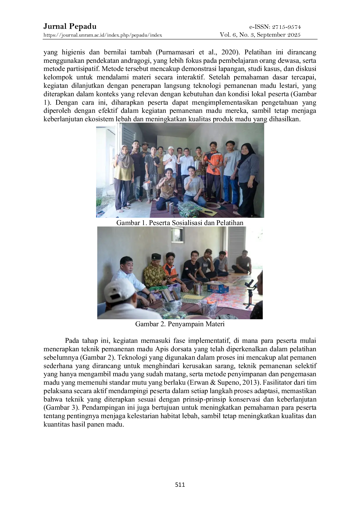 JURIS Pengembangan Kompetensi Pemburu Lebah Dalam Pemanenan Lestari Dan Berkelanjutan Madu Apis Dorsata Di Taman Nasional Gunung Rinjani