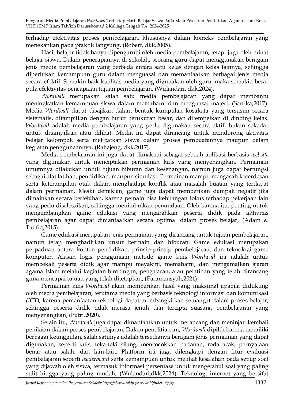 JURIS Pengaruh Media Pembelajaran Wordwall Terhadap Hasil Belajar Siswa Pada Mata Pelajaran Pendidikan Agama Islam Kelas Vii Di SMP Islam Tahfizh Darusshomad 2 Kalijaga Tengah TA 2024 2025