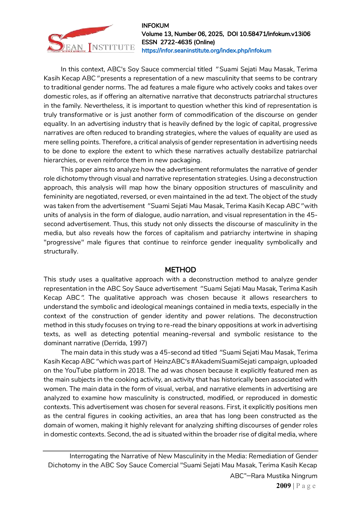 JURIS Interrogating the Narrative of New Masculinity in the Media Remediation of Gender Dichotomy in the ABC Soy Sauce Comercial Suami Sejati Mau Masak Terima Kasih Kecap ABC