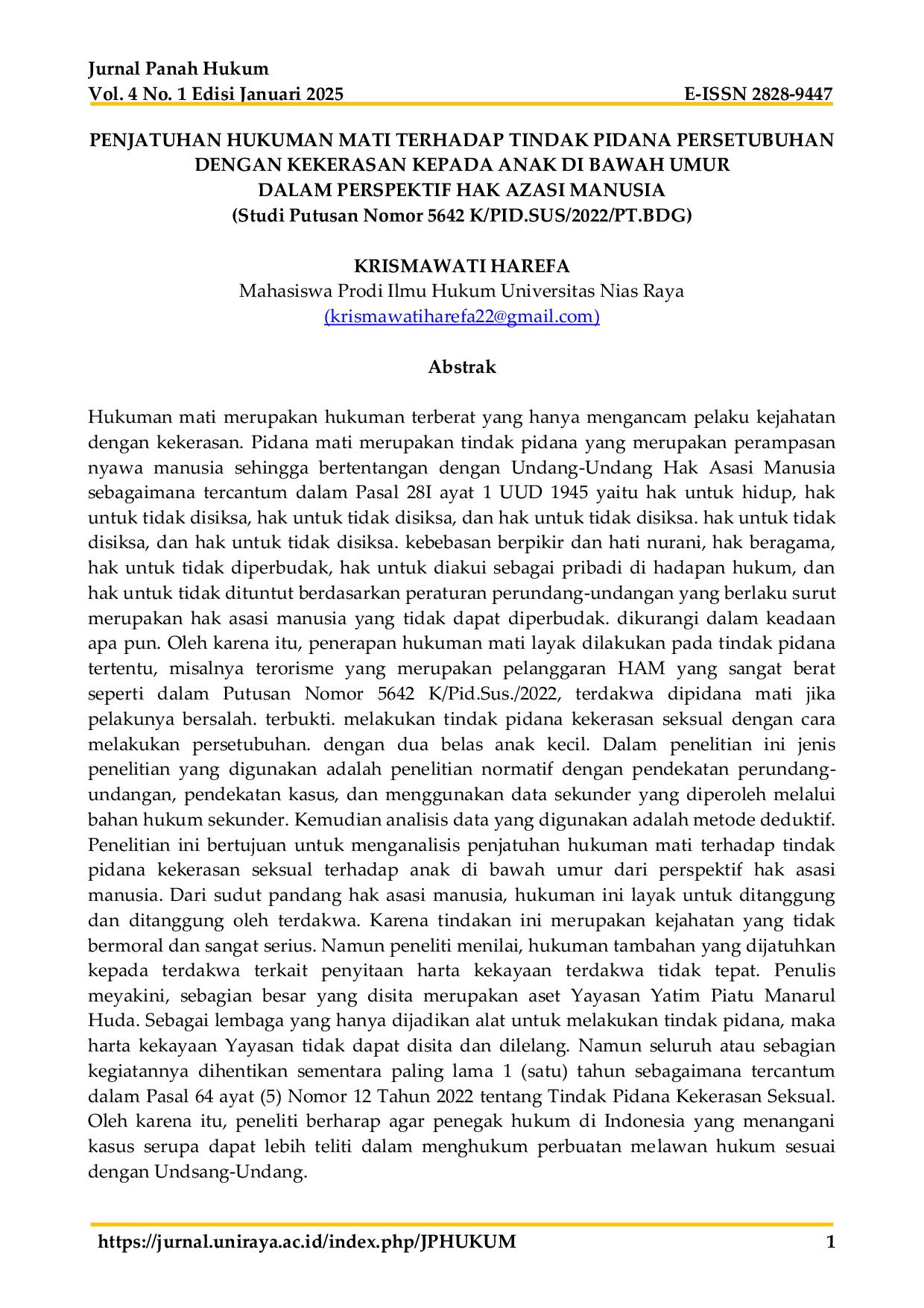 JURIS Penjatuhan Hukuman Mati Terhadap Tindak Pidana Persetubuhan Dengan Kekerasan Kepada Anak Di Bawah Umur Dalam Perspektif Hak Azasi Manusia Studi Putusan Nomor 5642 K PID SUS 2022 PT BDG