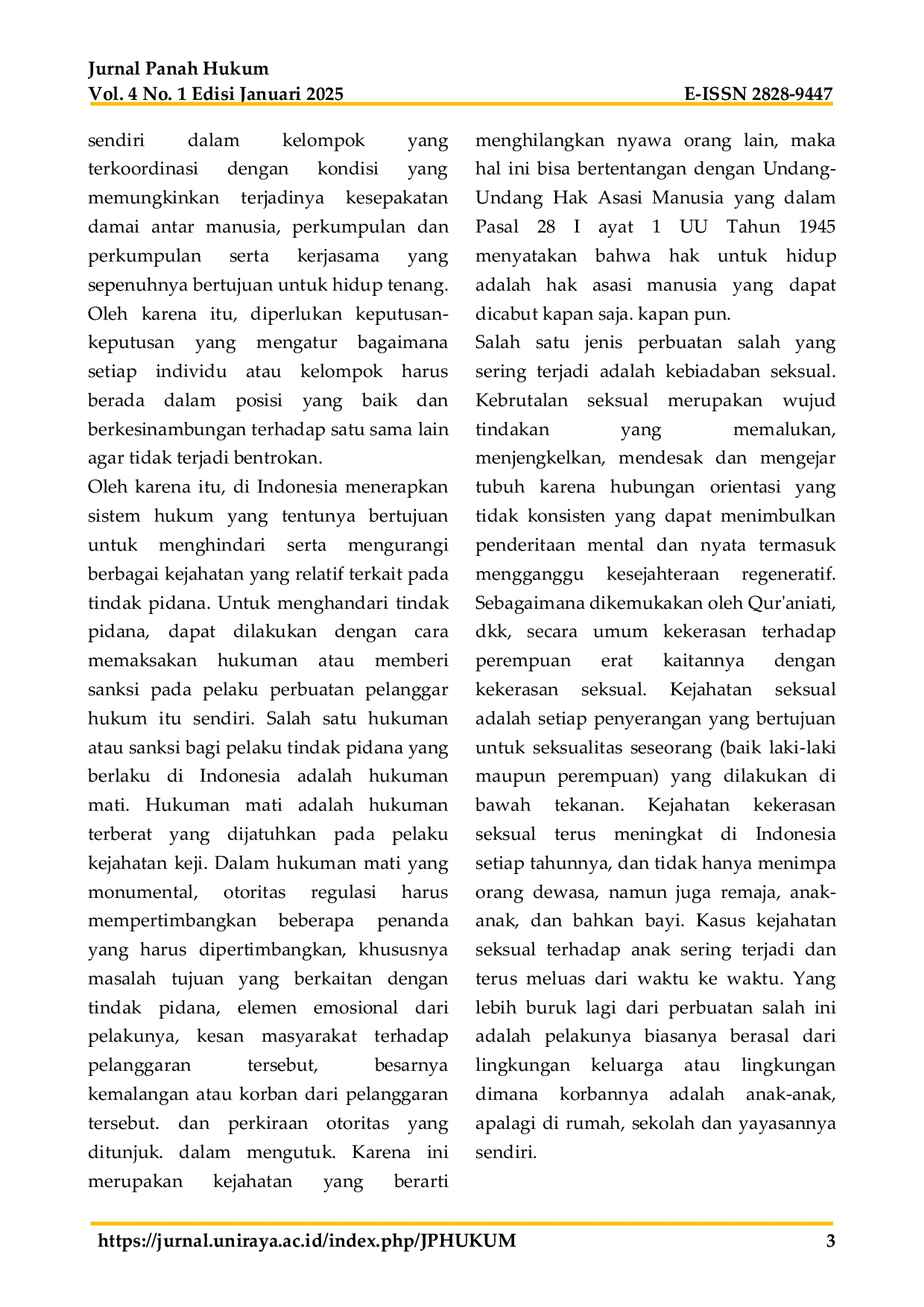 JURIS Penjatuhan Hukuman Mati Terhadap Tindak Pidana Persetubuhan Dengan Kekerasan Kepada Anak Di Bawah Umur Dalam Perspektif Hak Azasi Manusia Studi Putusan Nomor 5642 K PID SUS 2022 PT BDG