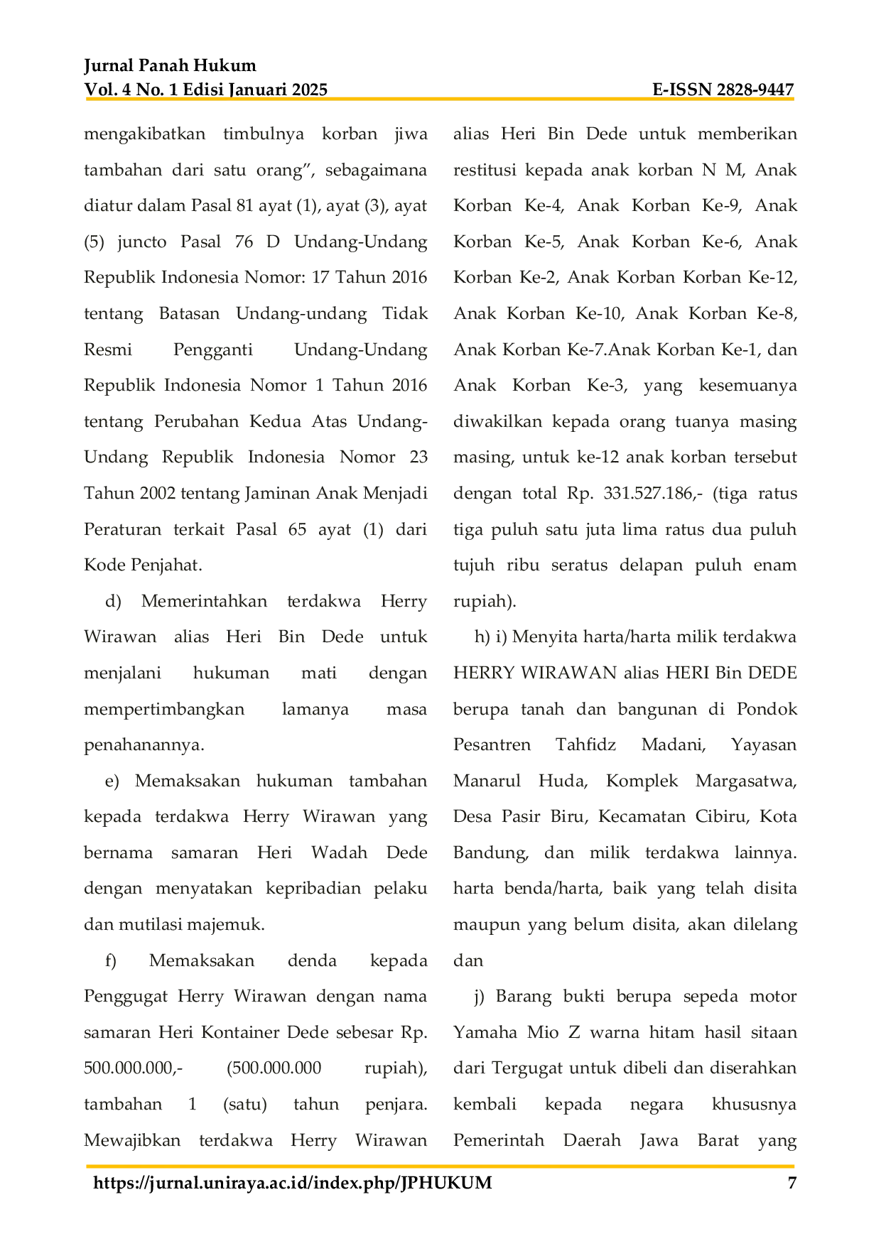 JURIS Penjatuhan Hukuman Mati Terhadap Tindak Pidana Persetubuhan Dengan Kekerasan Kepada Anak Di Bawah Umur Dalam Perspektif Hak Azasi Manusia Studi Putusan Nomor 5642 K PID SUS 2022 PT BDG