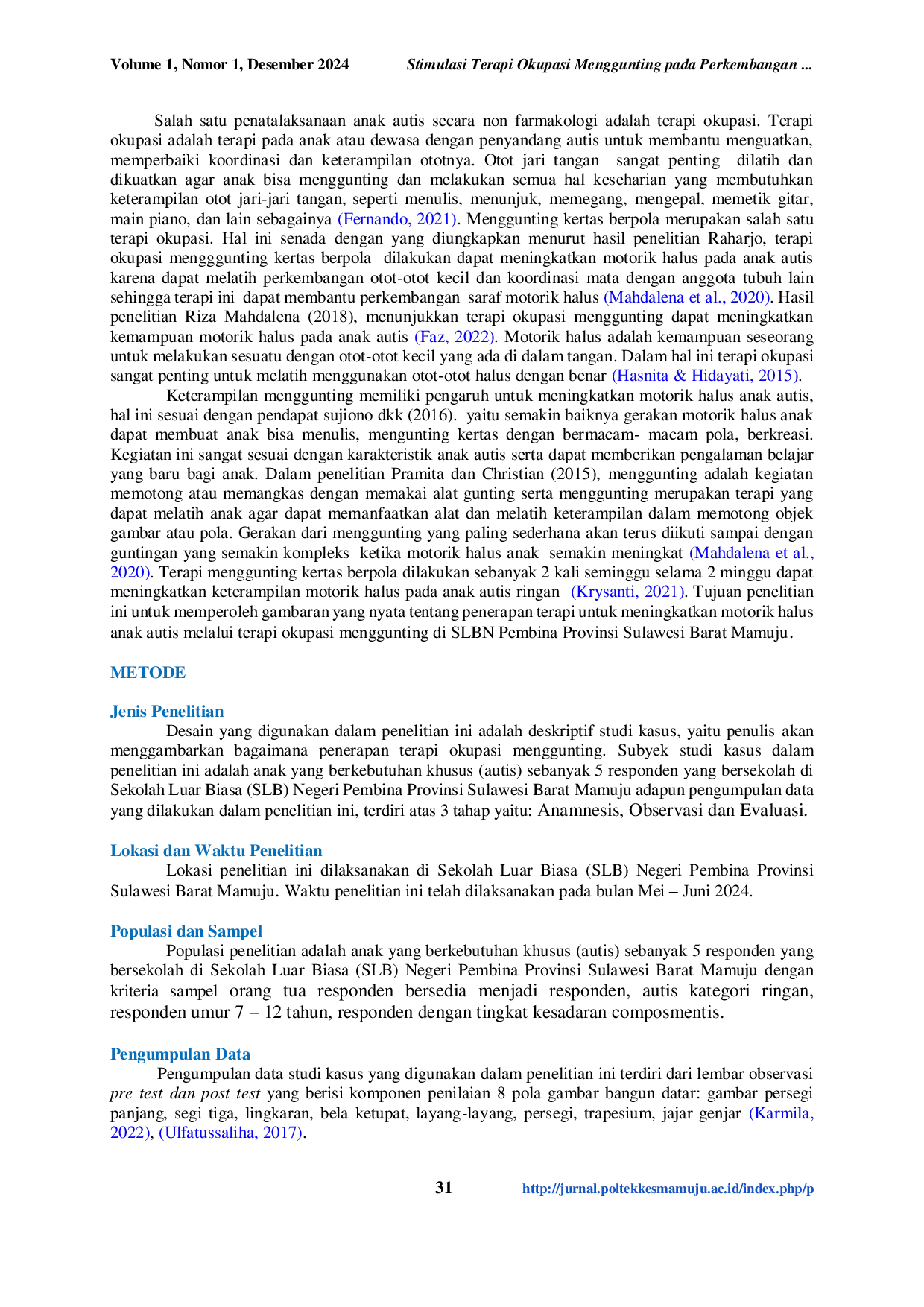 JURIS Stimulasi Terapi Okupasi Menggunting pada Perkembangan Motorik Halus Anak Autis