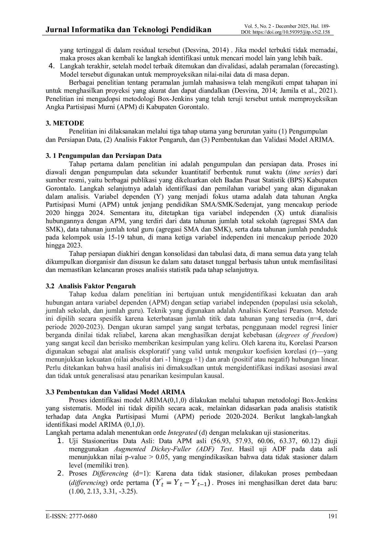 JURIS Analisis Faktor Demografis dan Proyeksi Angka Partisipasi Murni APM Pendidikan Menengah di Kabupaten Gorontalo