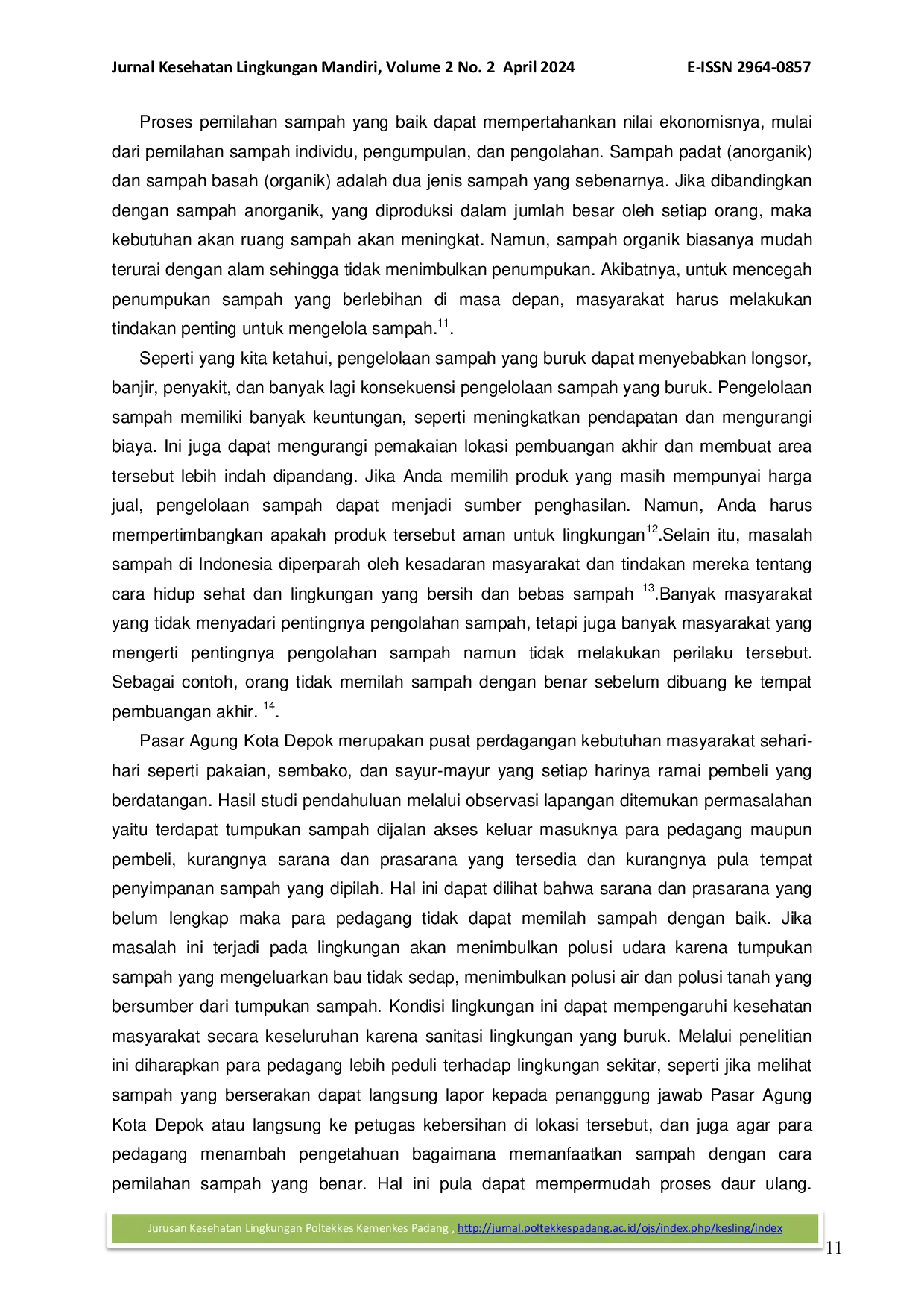 JURIS HUBUNGAN PENGETAHUAN SIKAP DAN KETERSEDIAAN SARANA DAN PRASARANA TERHADAP PERILAKU PEMILAHAN SAMPAH PADA PEDAGANG DI PASAR AGUNG KOTA DEPOK