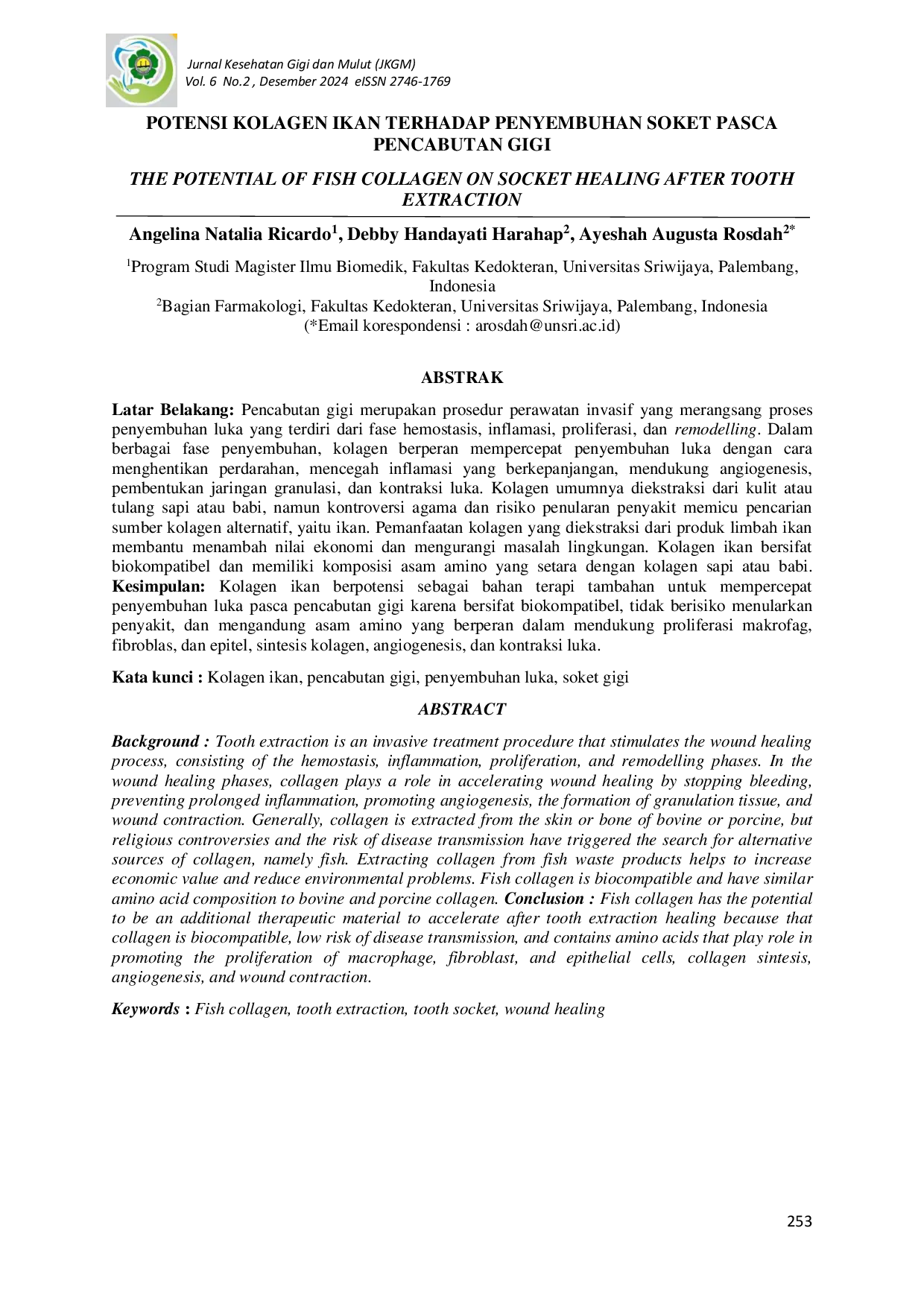 JURIS Potensi Kolagen Ikan terhadap Penyembuhan Soket Pasca Pencabutan Gigi