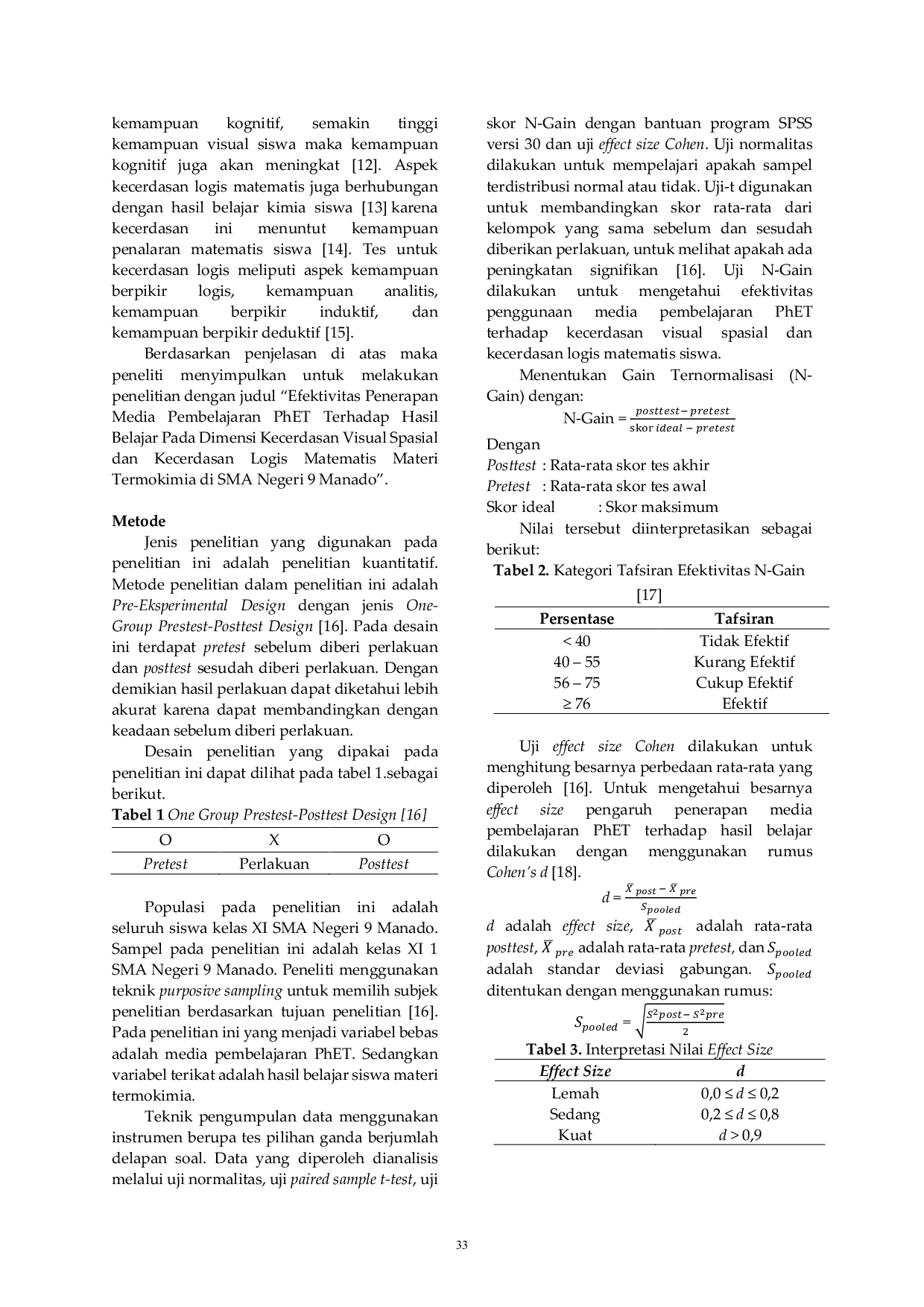 JURIS Efektivitas Penerapan Media Pembelajaran PhET Terhadap Hasil Belajar Pada Dimensi Kecerdasan Visual Spasial dan Kecerdasan Logis Matematis Materi Termokimia di SMA Negeri 9 Manado
