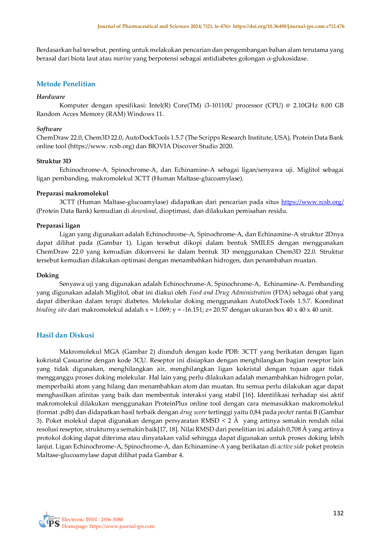 JURIS In silico study of Echinochrome A Spinochrome A and Echinamine A compounds in Echinometra mathaei in inhibiting the maltase glucoamylase enzym as an antidiabetic