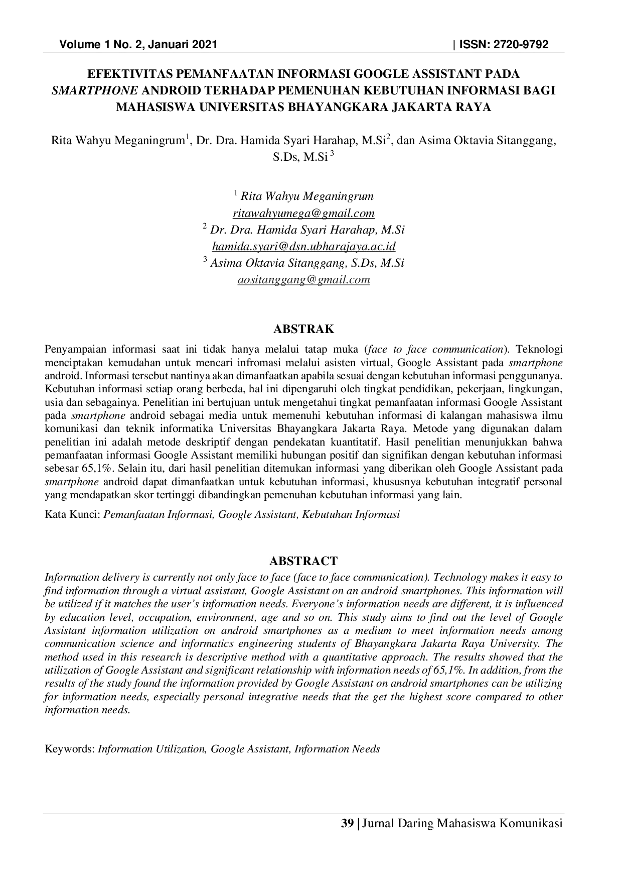 JURIS Efektivitas Pemanfaatan Informasi Google Assistant Pada Smartphone Android Terhadap Pemenuhan Kebutuhan Informasi Bagi Mahasiswa Universitas Bhayangkara Jakarta Raya