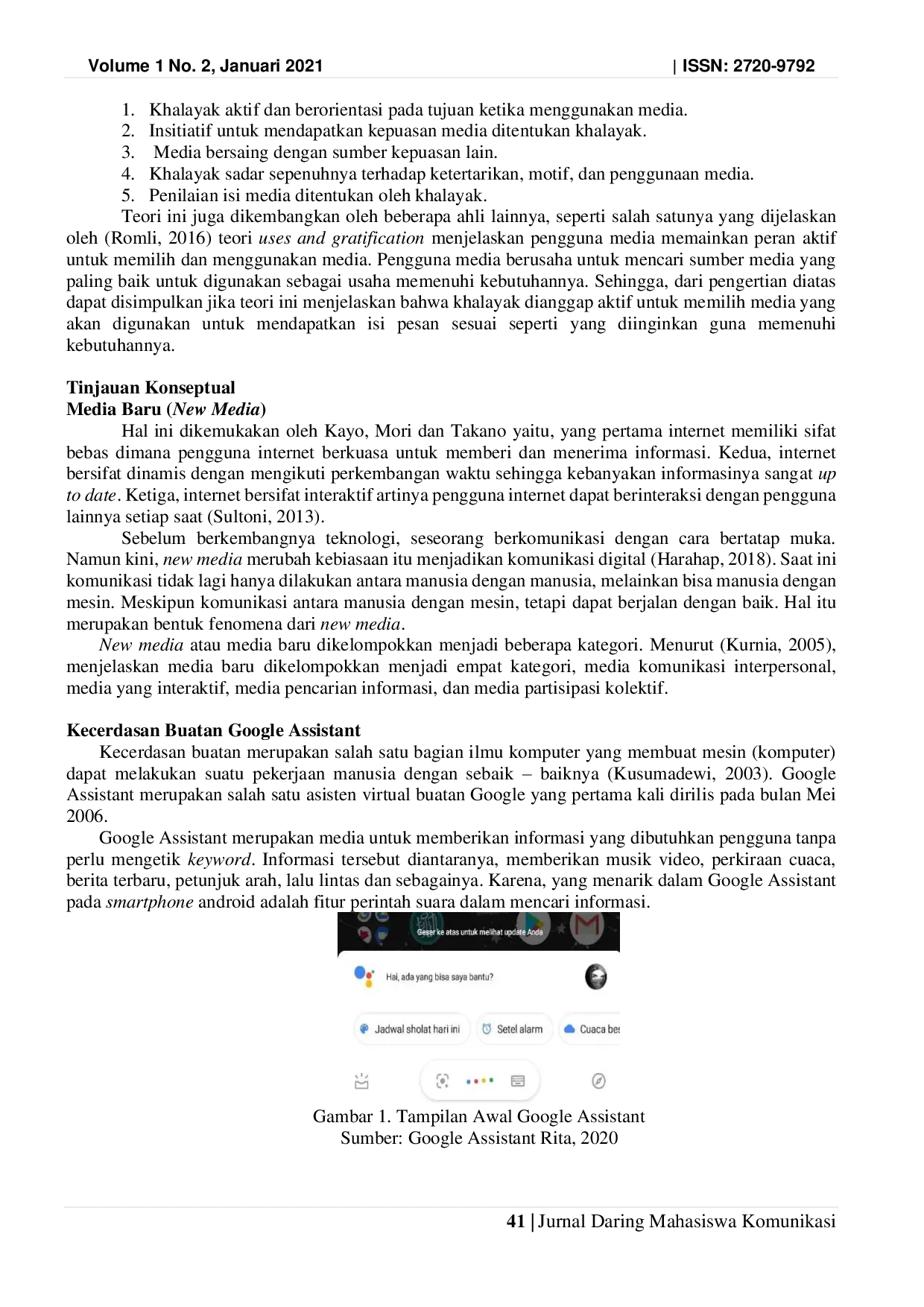 JURIS Efektivitas Pemanfaatan Informasi Google Assistant Pada Smartphone Android Terhadap Pemenuhan Kebutuhan Informasi Bagi Mahasiswa Universitas Bhayangkara Jakarta Raya