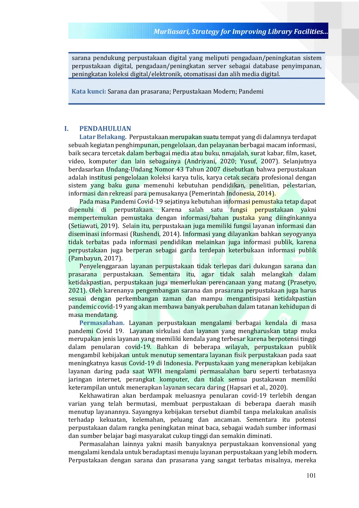 JURIS Strategy for Improving Library Facilities and Infrastructure in The Development of Modern Library in Pandemic Era