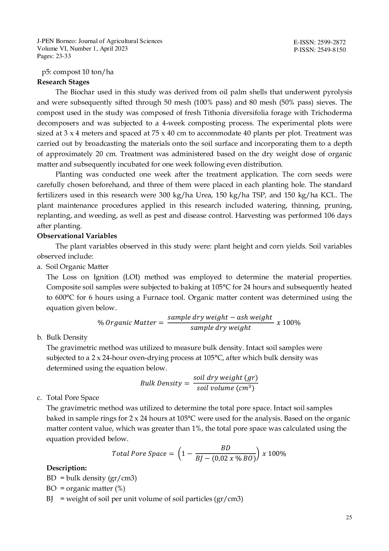 JURIS THE EFFECTIVENESS COMBINATION OF PALM KERNEL BIOCHAR AND TITHONIA COMPOST ON IMPROVING HYDROLOGICAL RESPONSE AND CORN YIELD IN ULTISOL