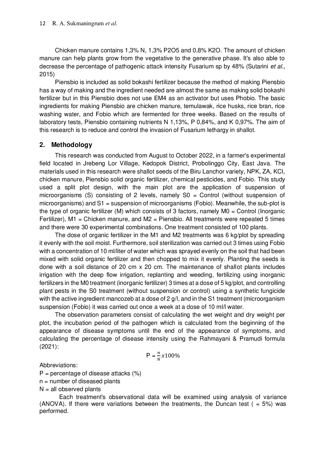 JURIS Response of Microorganism Suspension and Various Kinds of Organic Fertilizers to the Development of Pathogen Fusarium sp on Shallots
