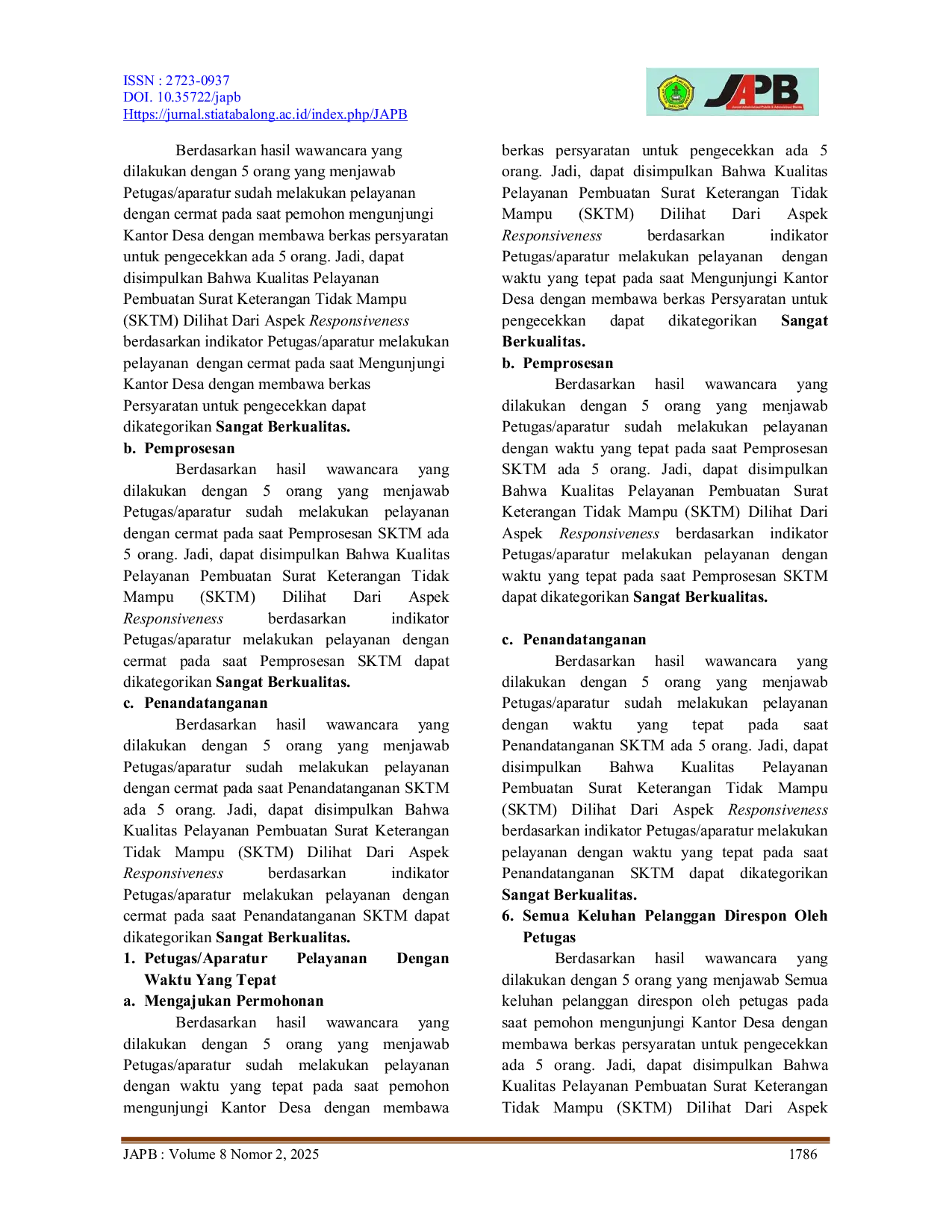 JURIS Kualitas Pelayanan Pembuatan Surat Keterangan Tidak Mampu Dilihat Dari Aspek Responsiveness Pada Kantor Desa Puain Kanan Kecamatan Tanta Kabupaten Tabalong