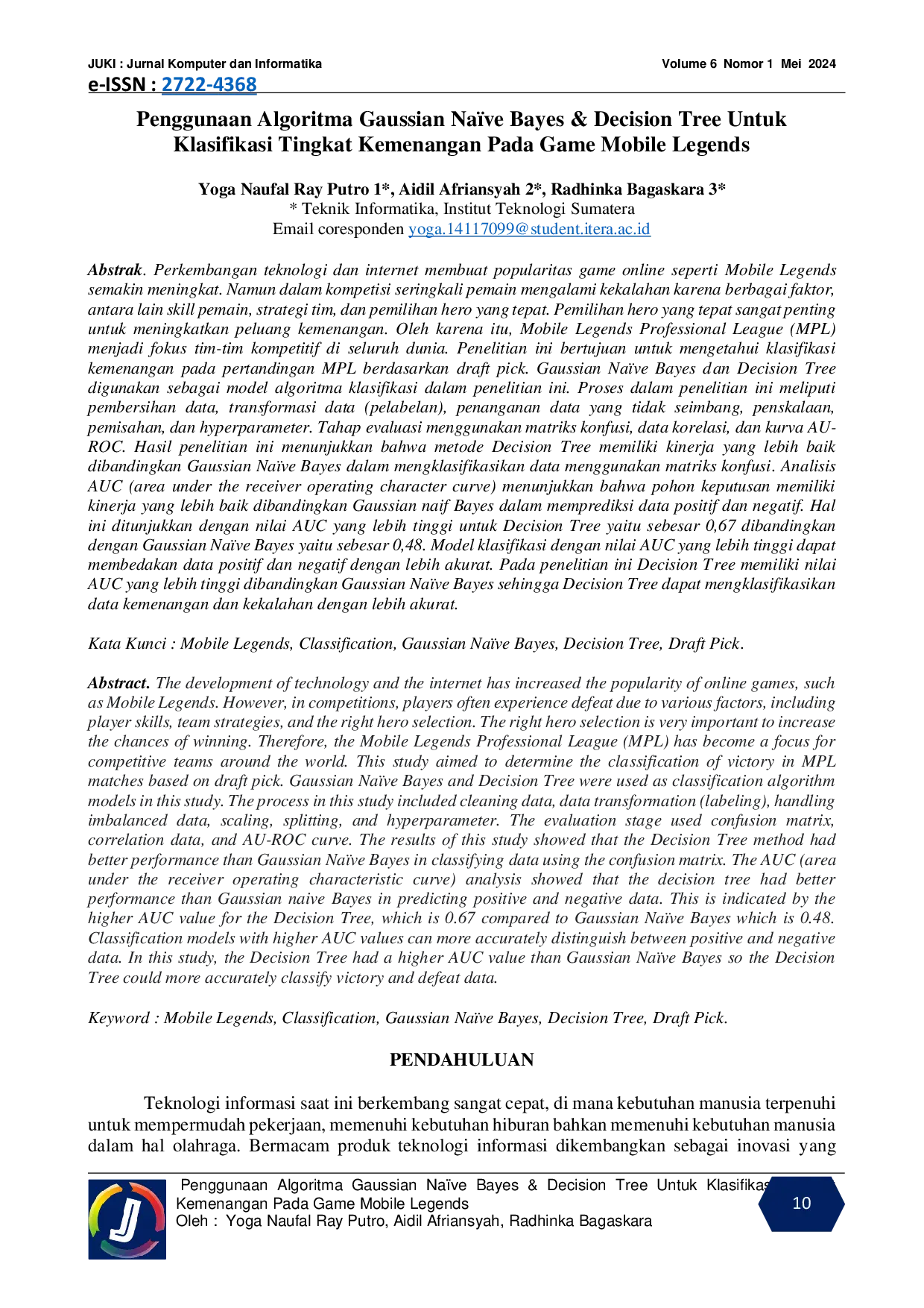 JURIS Penggunaan Algoritma Gaussian Na ve Bayes Decision Tree Untuk Klasifikasi Tingkat Kemenangan Pada Game Mobile Legends