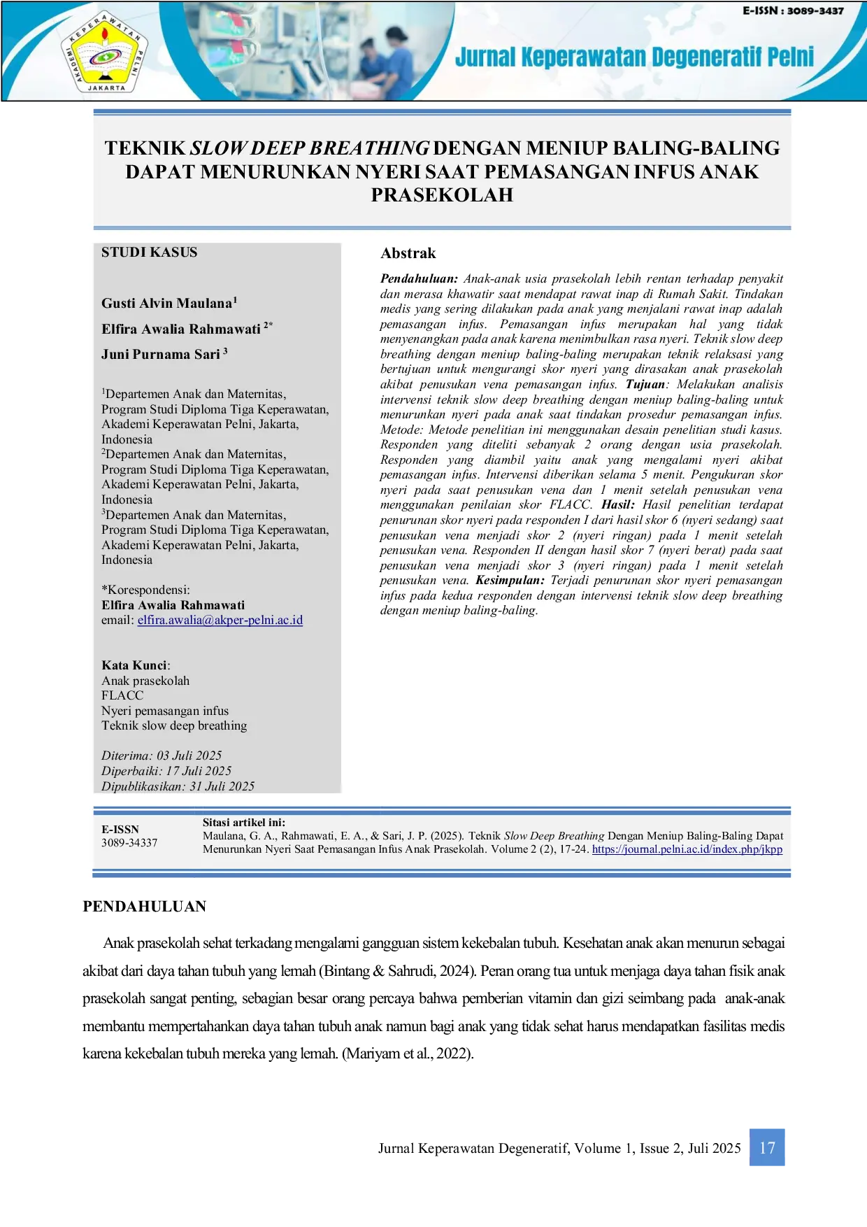 JURIS Teknik Slow Deep Breathing dengan Meniup Baling Baling Dapat Menurunkan Nyeri Saat Pemasangan Infus Anak Prasekolah