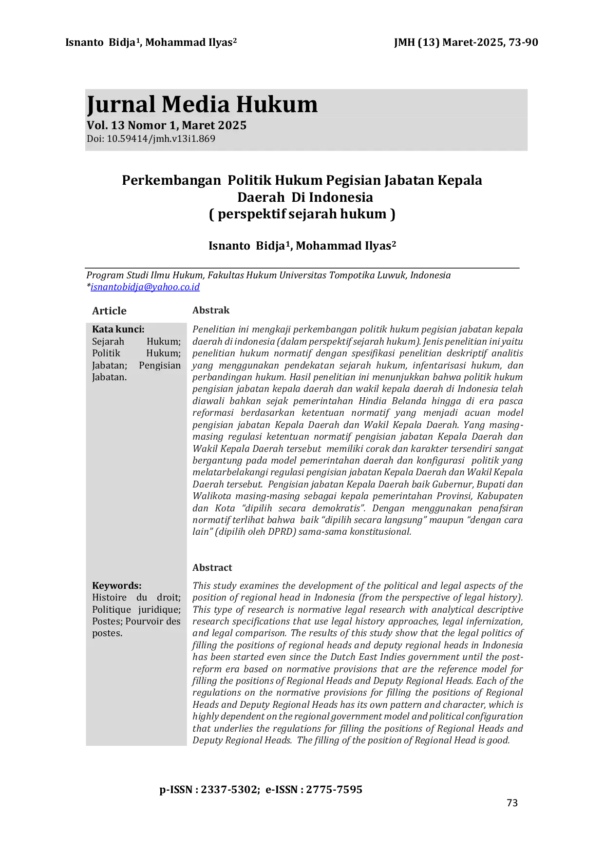 JURIS Perkembangan Politik Hukum Pegisian Jabatan Kepala Daerah Di Indonesia perspektif sejarah hukum Development of Legal Politics for Filling Regional Head Positions in Indonesia legal history pe