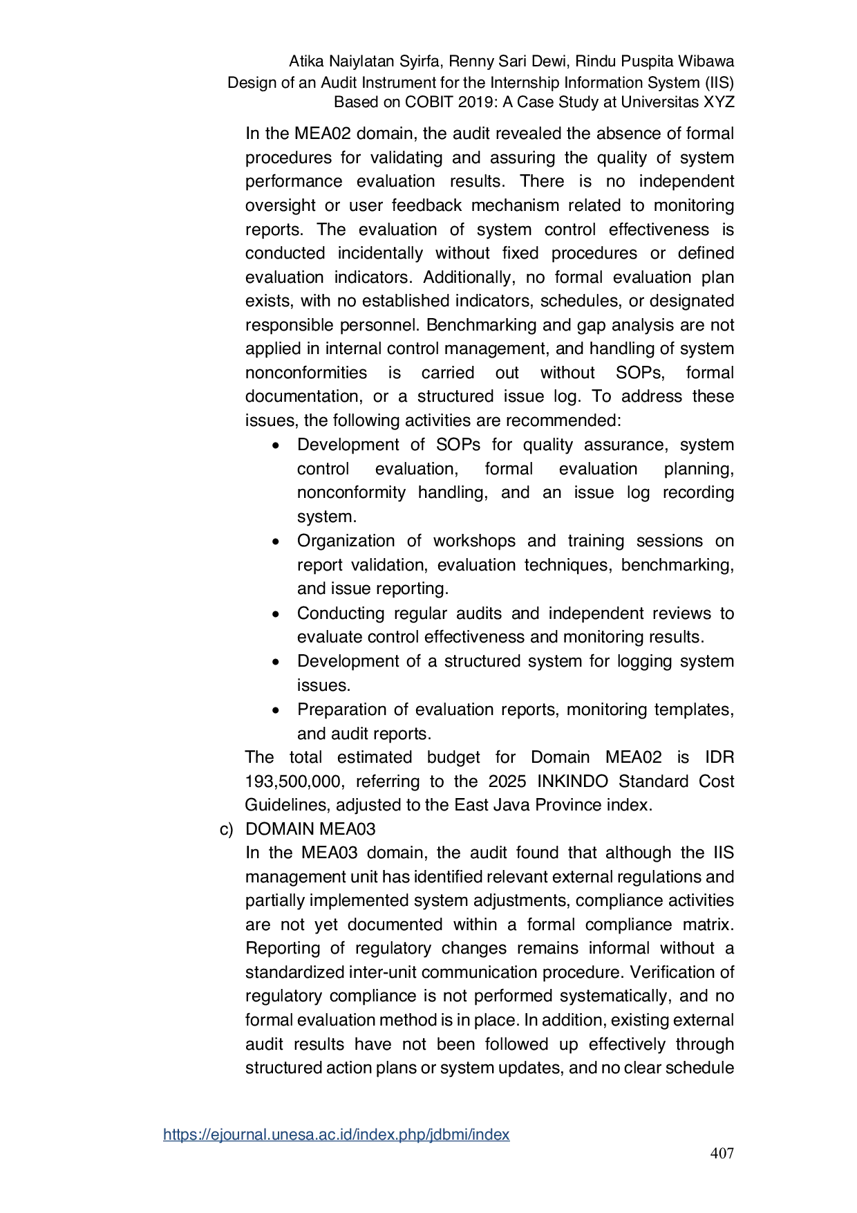 JURIS Design of an Audit Instrument for the Internship Information System IIS Based on COBIT 2019 A Case Study at Universitas XYZ