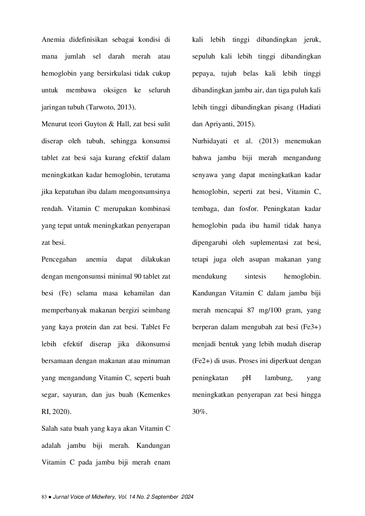 JURIS Pengaruh Pemberian Tablet Fe Bersama Jus Jambu Biji Merah Terhadap Peningkatan Kadar Hemoglobin pada Ibu Hamil Trimester III