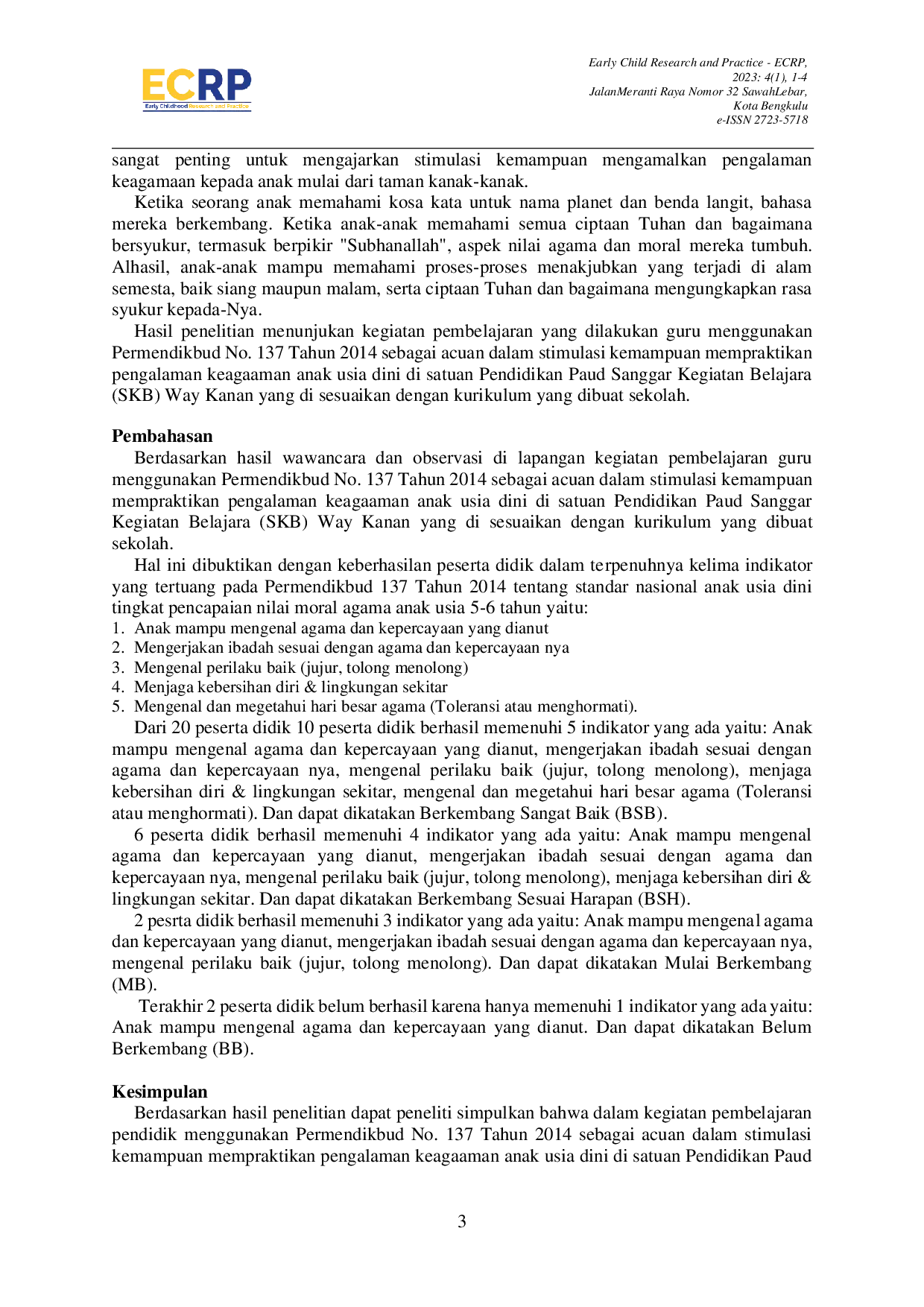 JURIS Stimulasi Kemampuan Mempraktikan Pengalaman Keagaaman Anak Usia Dini Di Satuan Pendidikan Paud Sanggar Kegiatan Belajar SKB Way Kanan