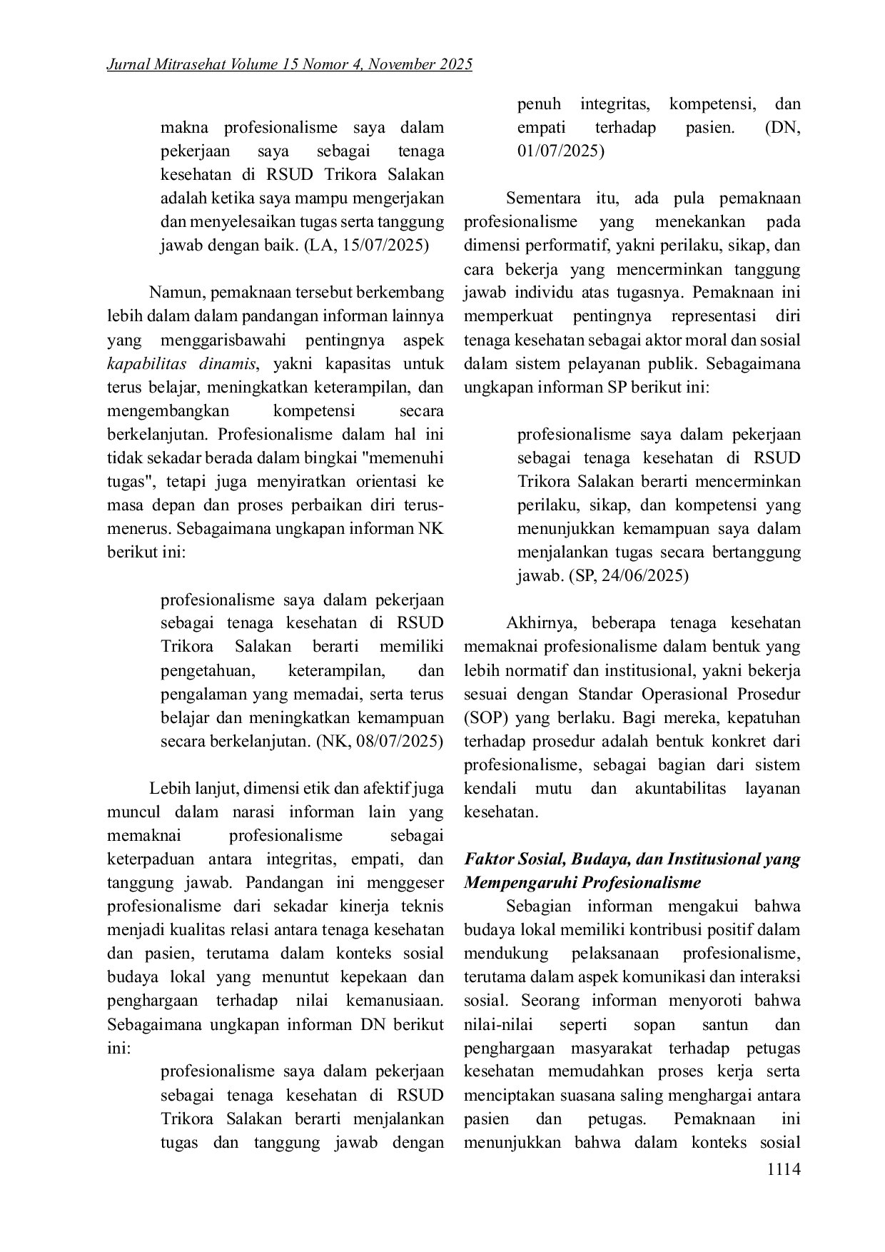 JURIS Makna Profesionalisme Tenaga Kesehatan dalam Konteks Sosial Budaya Studi Kualitatif di RSUD Trikora Salakan