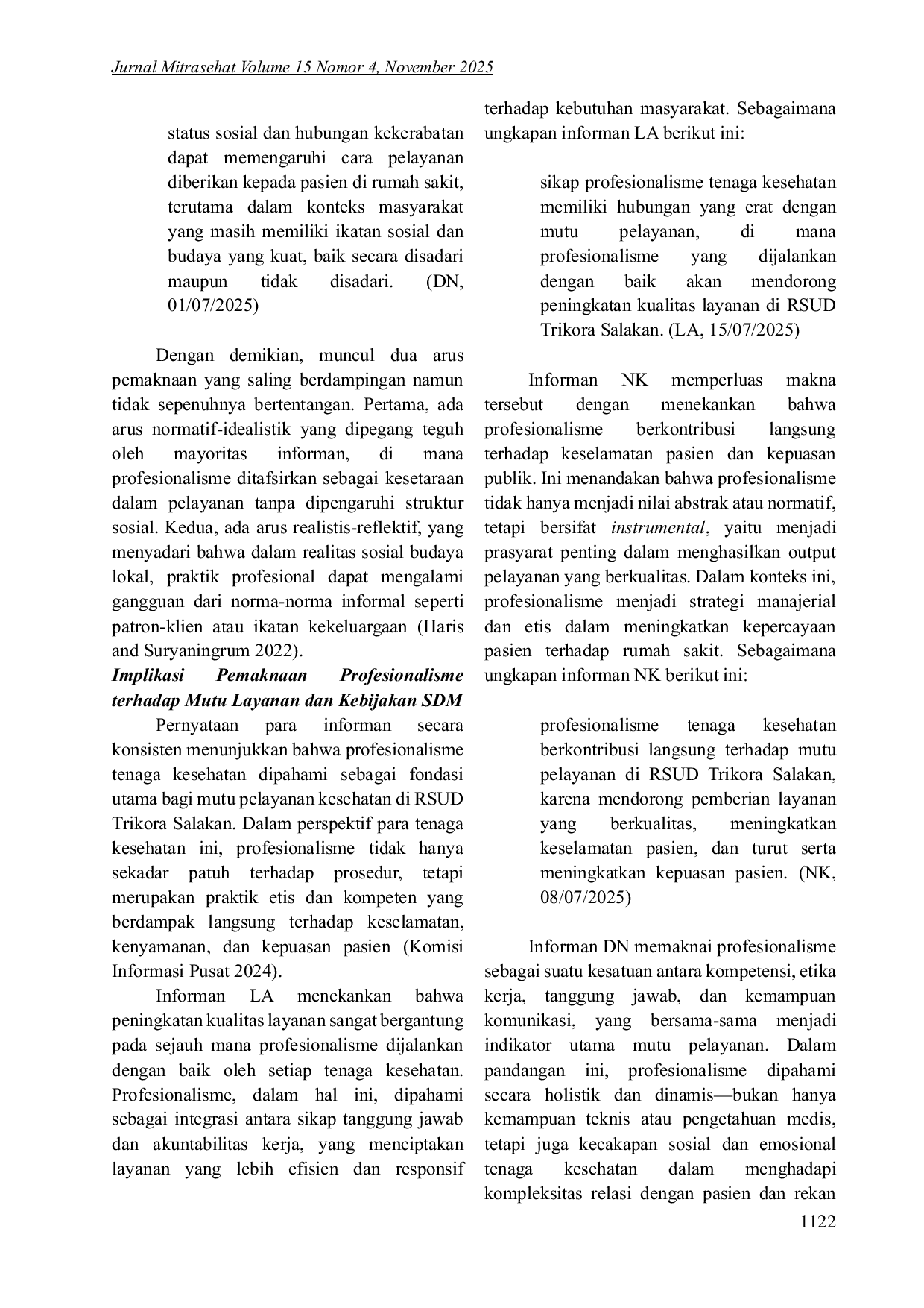 JURIS Makna Profesionalisme Tenaga Kesehatan dalam Konteks Sosial Budaya Studi Kualitatif di RSUD Trikora Salakan