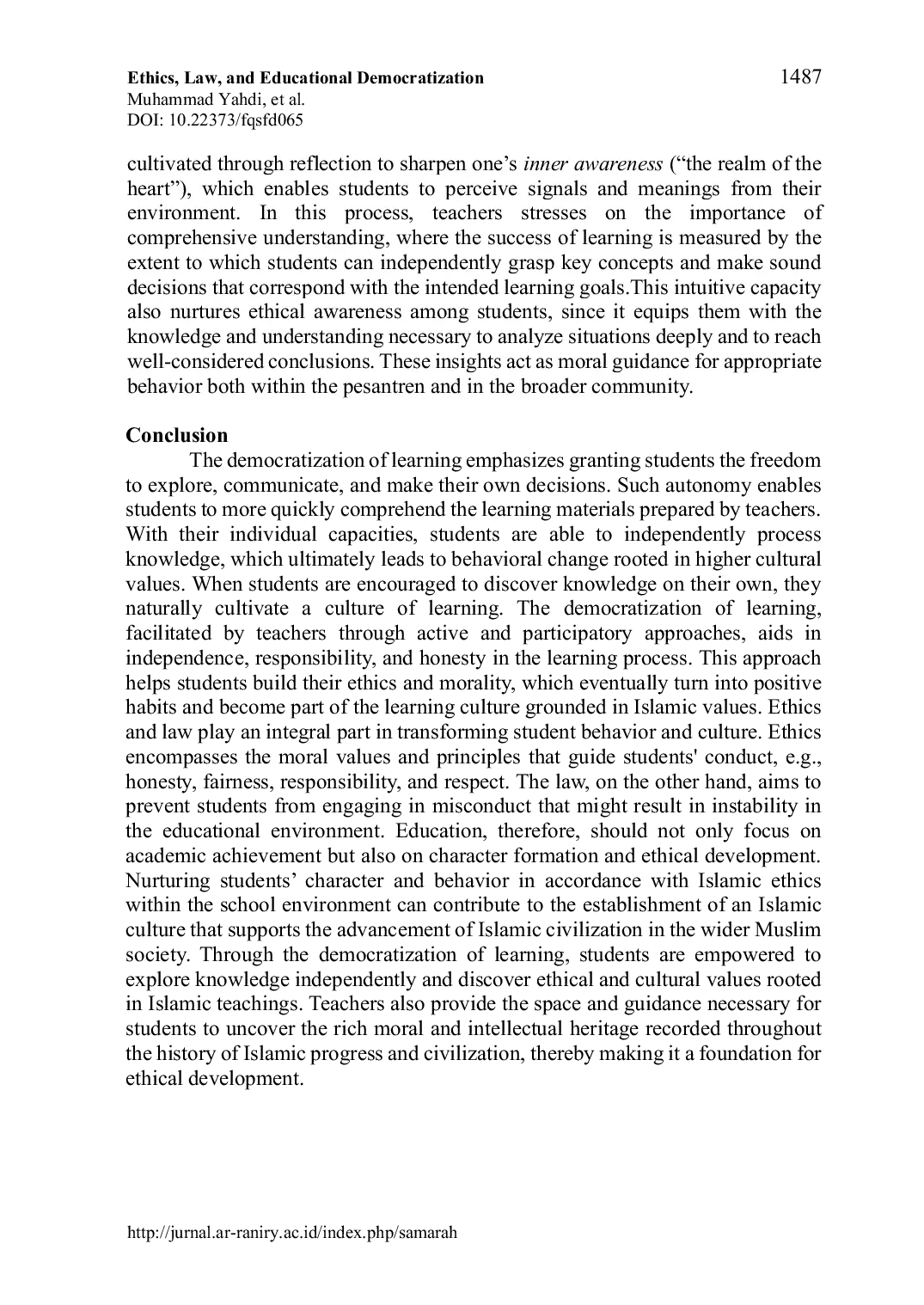 JURIS Ethics Law and Educational Democratization Shaping Islamic Cultural Behavior of Students in Sultan Hasanuddin Islamic Boarding School Gowa South Sulawesi