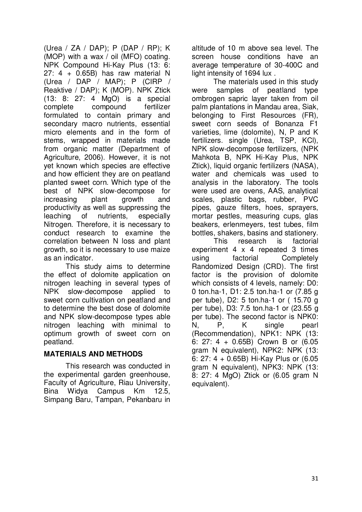 JURIS The Nitrogen Learing In Applicated Peatlands Low Slow Npk Fertilizers And Fertilizers And Their Effect On Growing Of Sweet Maize Zea Mays Sacchararata Sturt