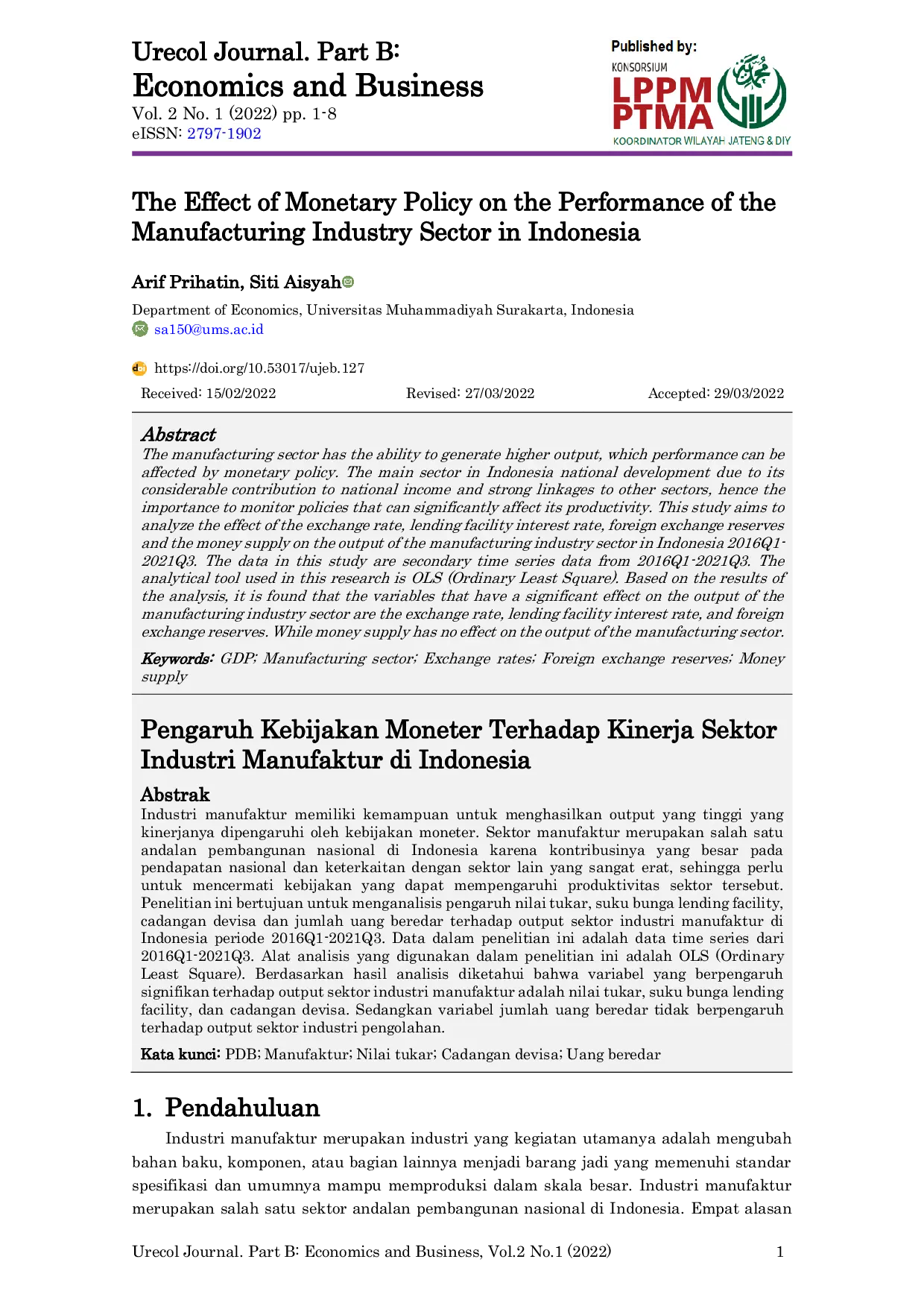 JURIS The Effect of Monetary Policy on the Performance of the Manufacturing Industry Sector in Indonesia