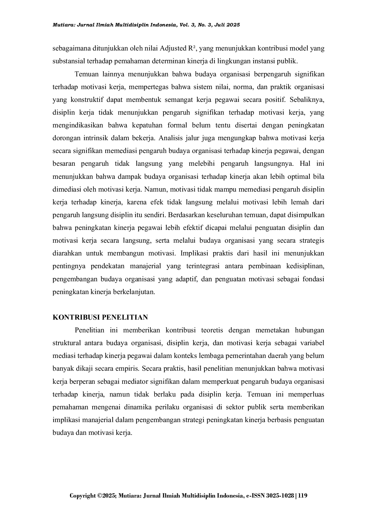 JURIS Peran Budaya Organisasi dan Disiplin Kerja dengan Mediasi Motivasi Kerja terhadap Kinerja Pegawai di Badan Kesatuan Bangsa dan Politik Kota Denpasar