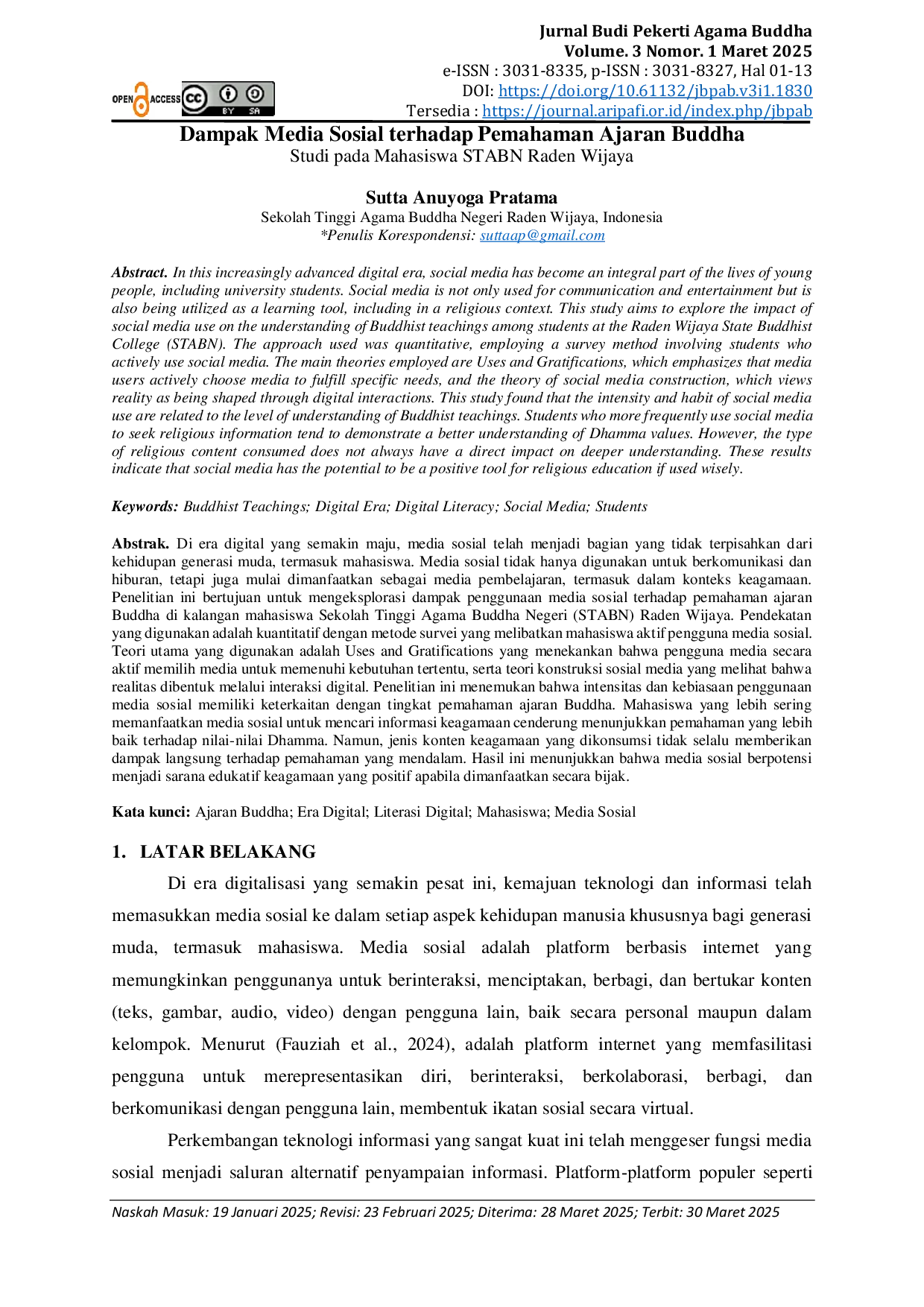 JURIS Dampak Media Sosial terhadap Pemahaman Ajaran Buddha Studi pada Mahasiswa STABN Raden Wijaya